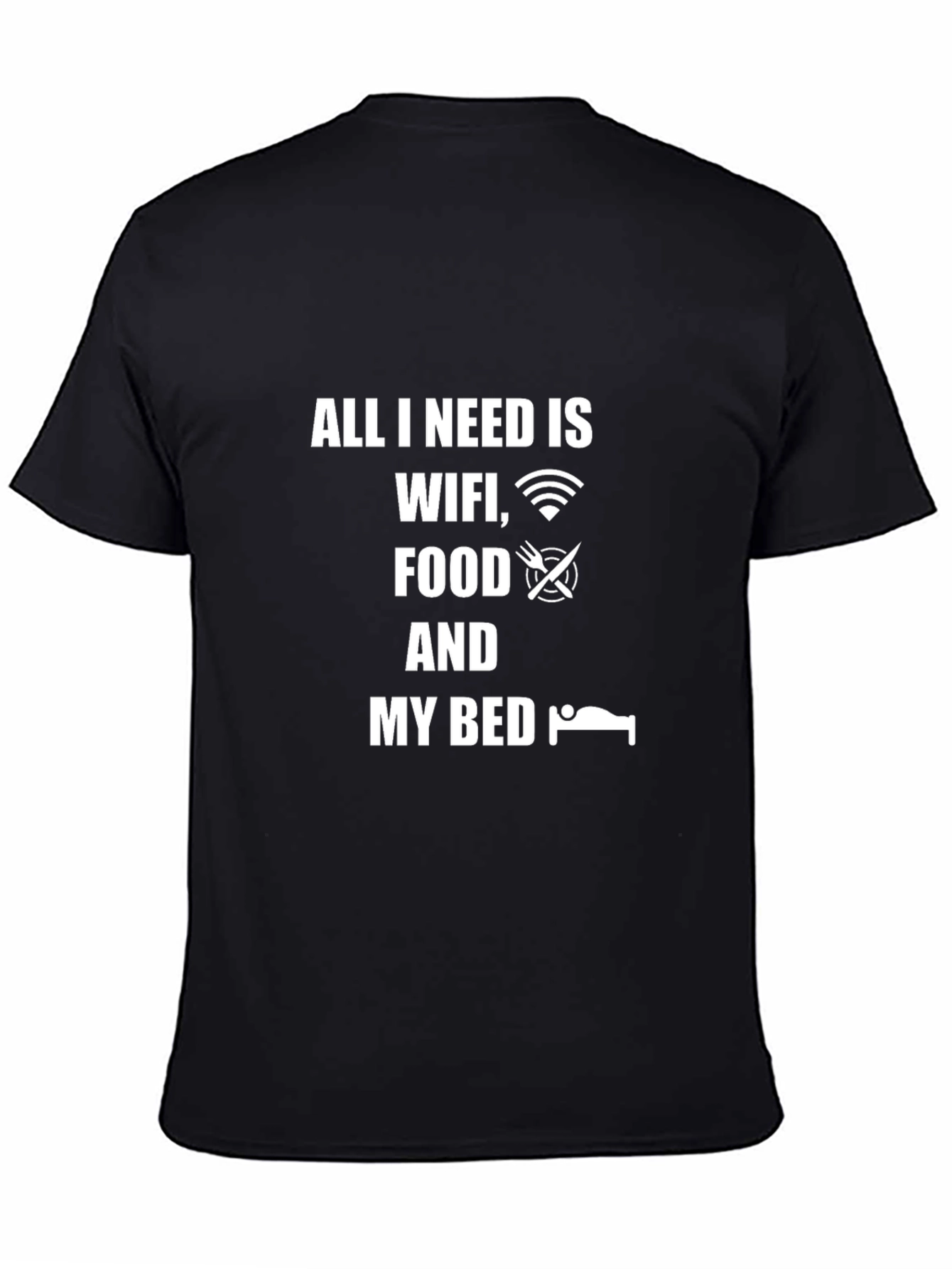 All I Need Is T-Shirt