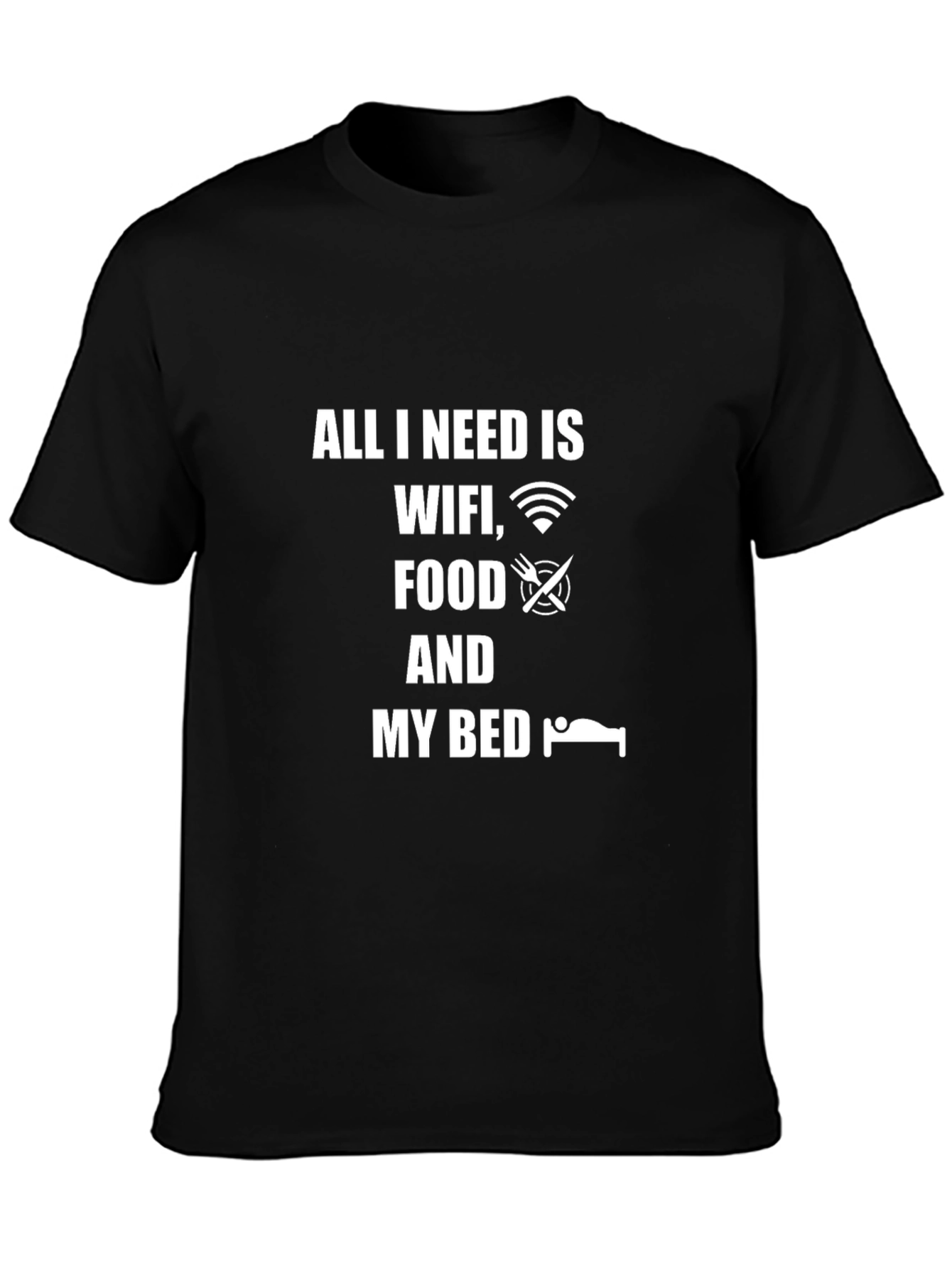 All I Need Is T-Shirt