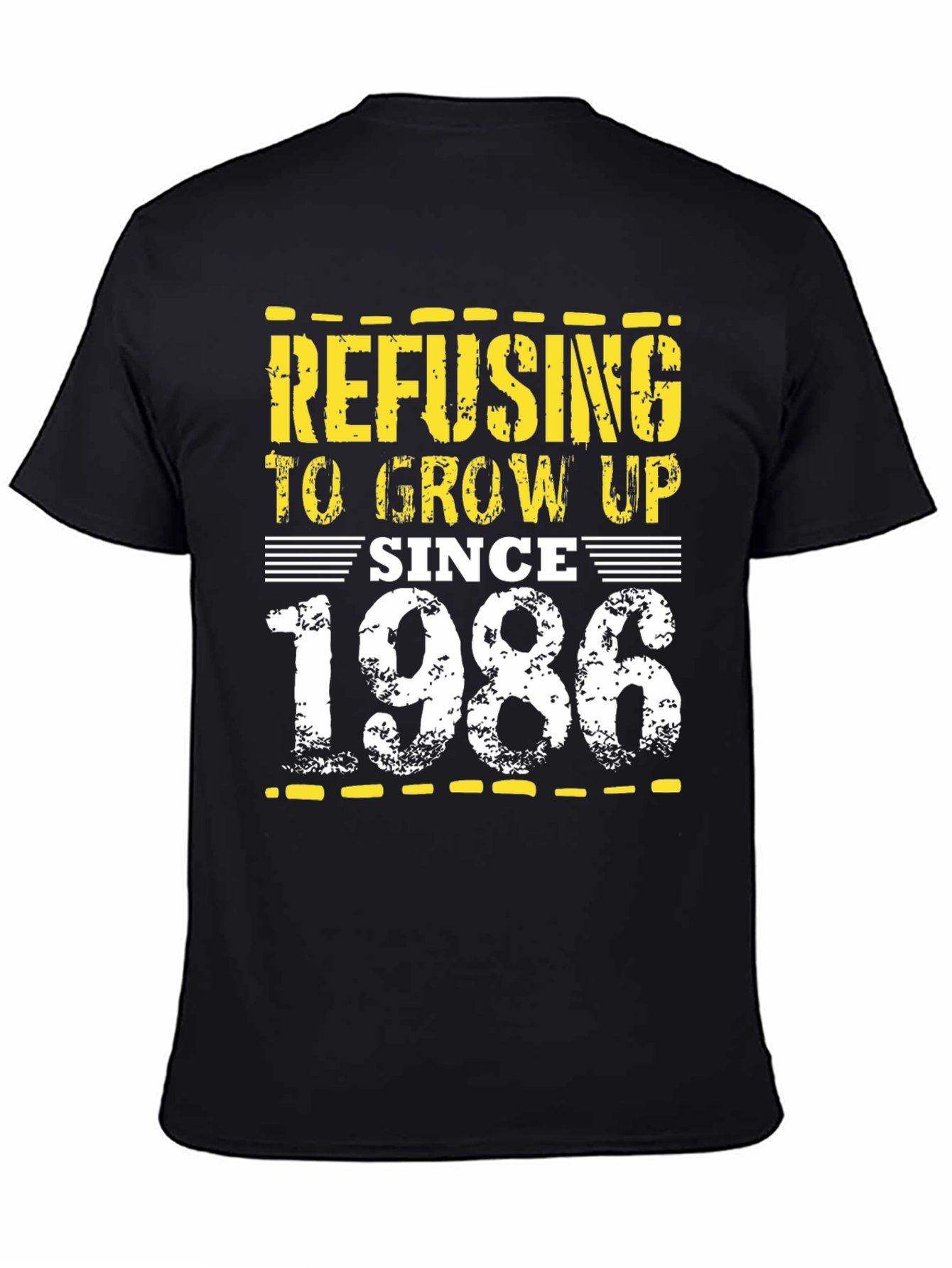 Refusing To Grow Up Since 1986 Black T-Shirt