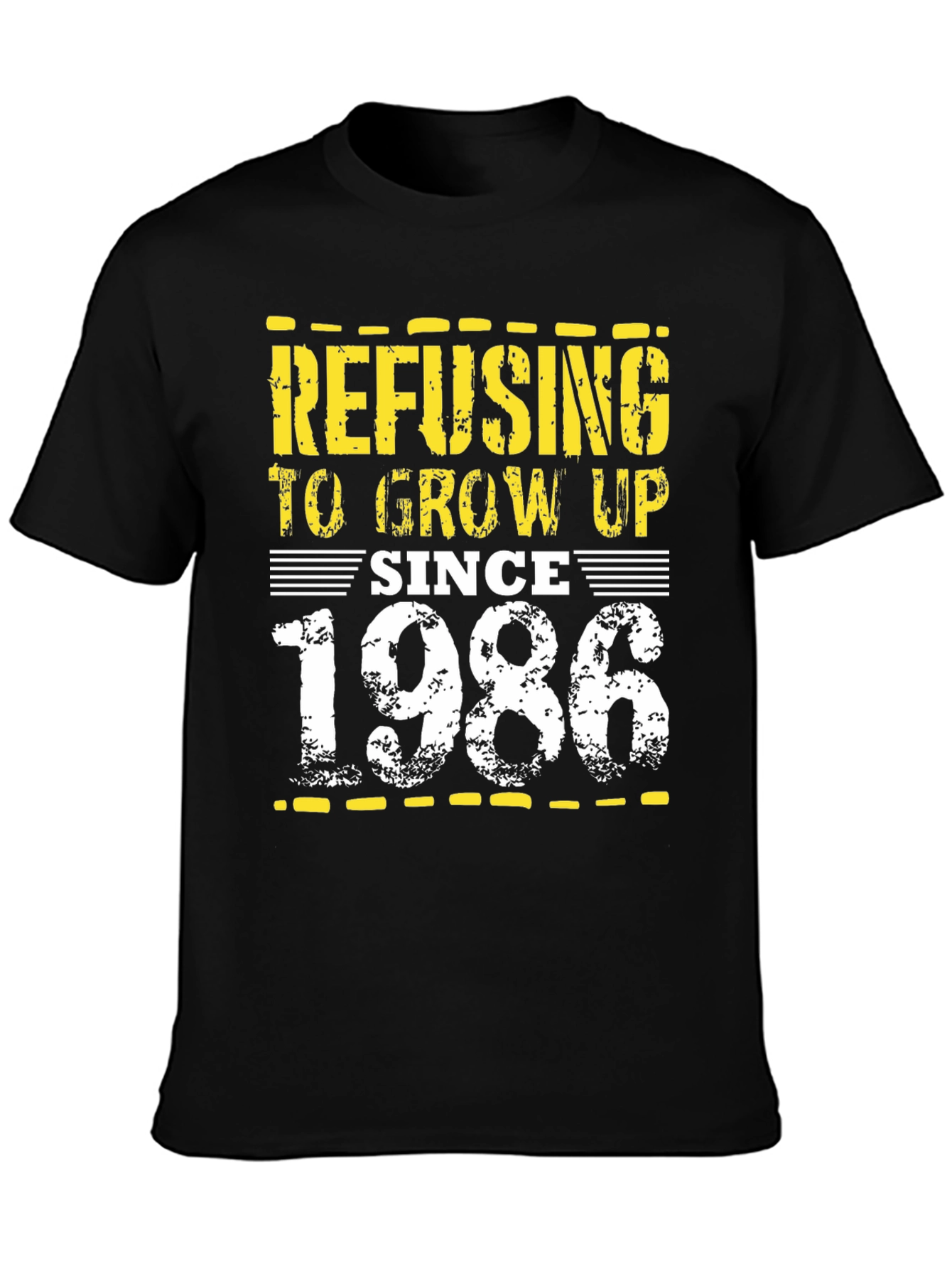 Refusing To Grow Up Since 1986 Black T-Shirt