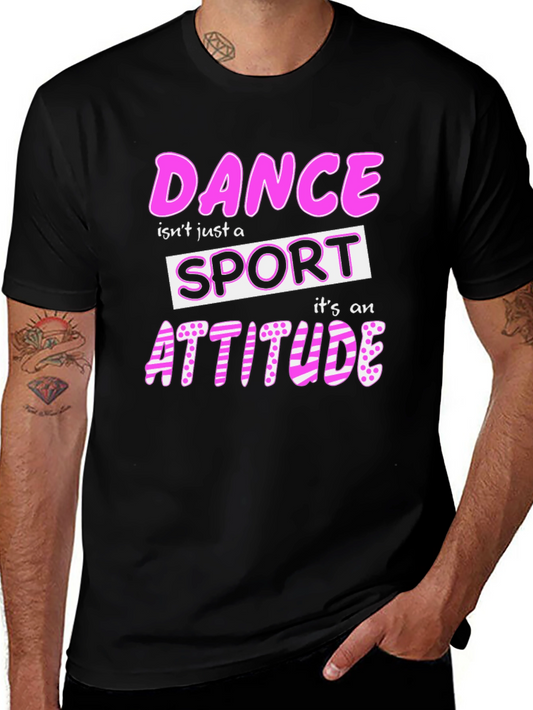 Dance Attitude T-Shirt - Stylish Graphic Tee