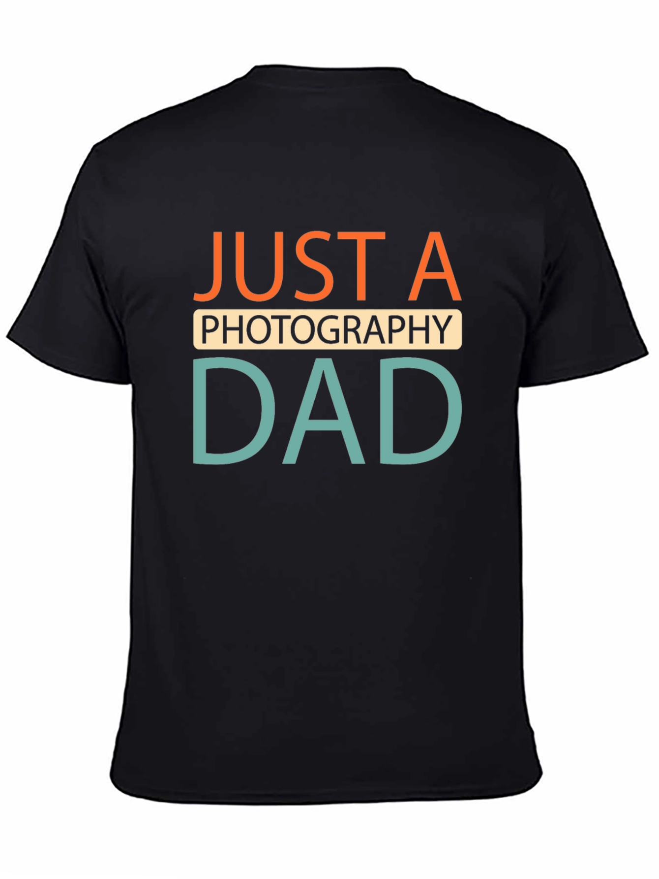 Just A Photography Dad Black T-Shirt