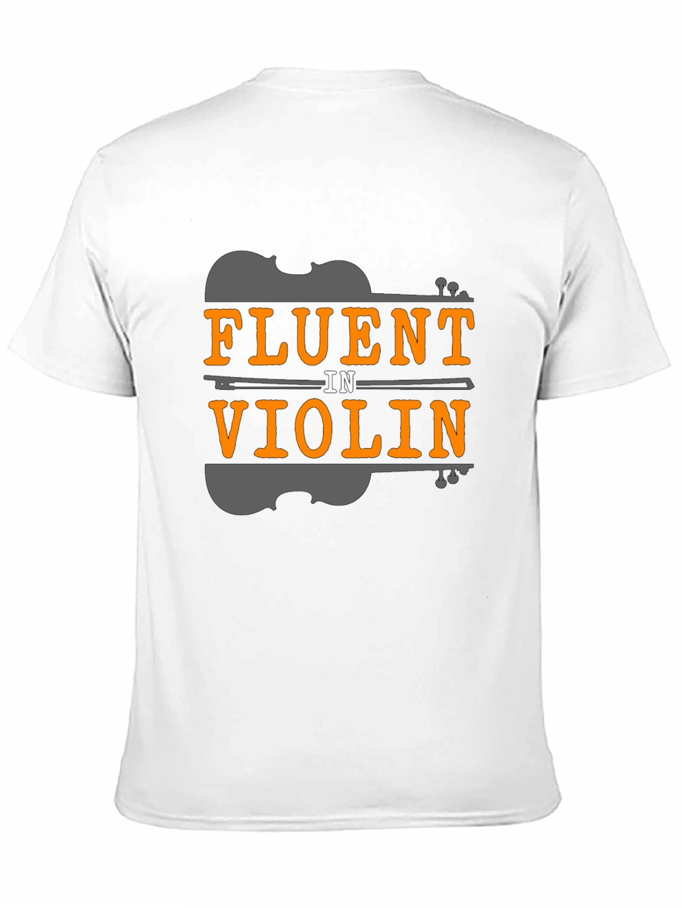 Fluent in Violin T-Shirt - Music Lover Tee