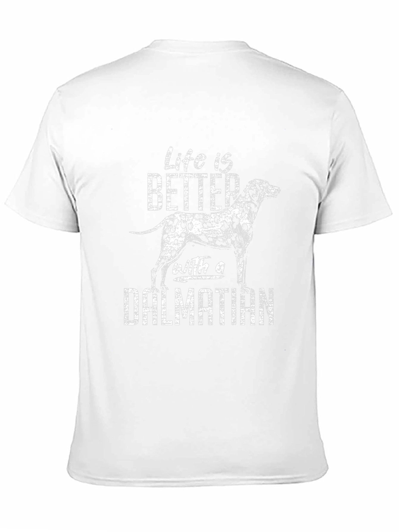 Dalmatian T-Shirt - Life is Better With
