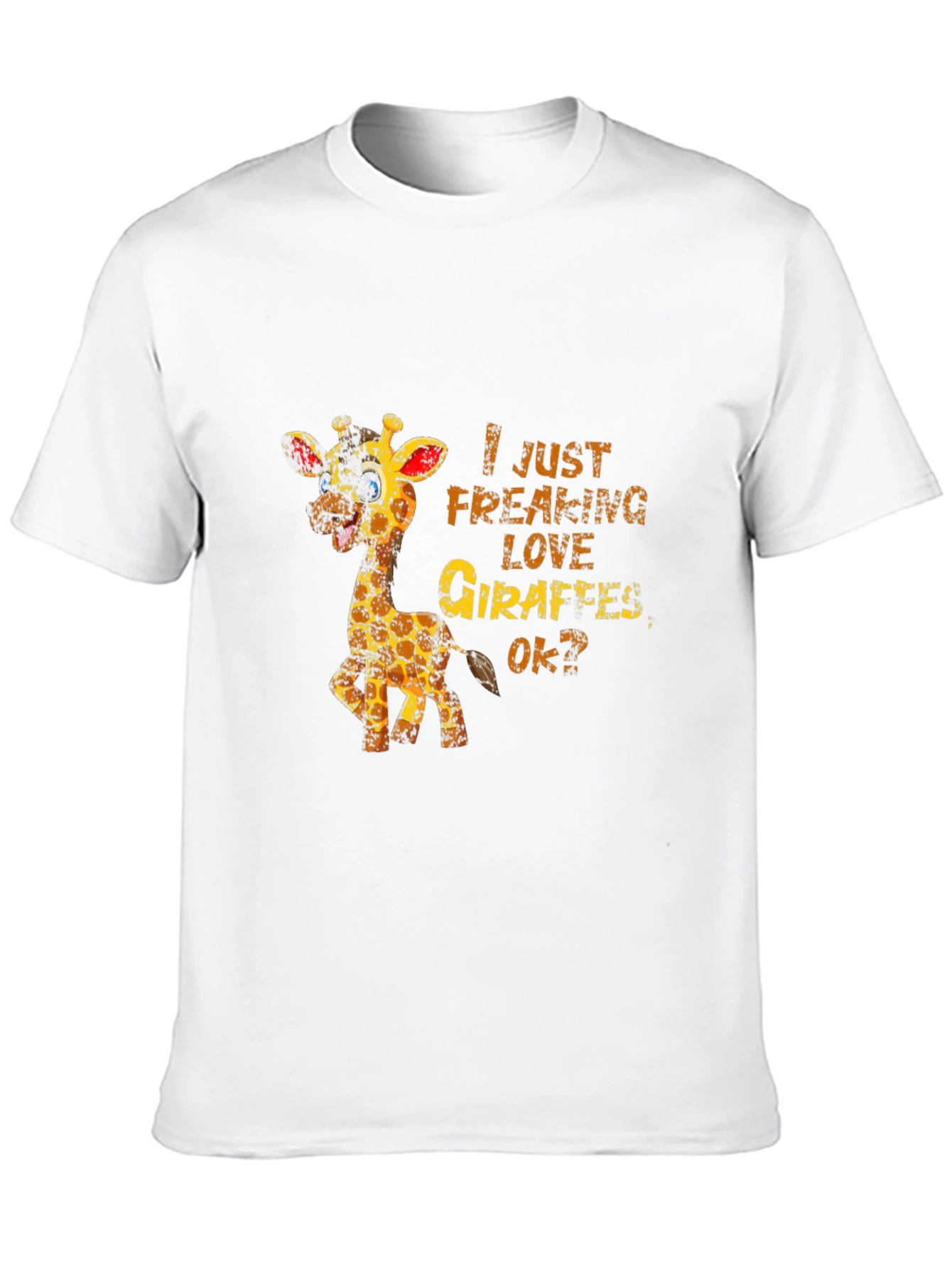 Giraffe Lover T-Shirt: I Just Freaking Love Giraffes
