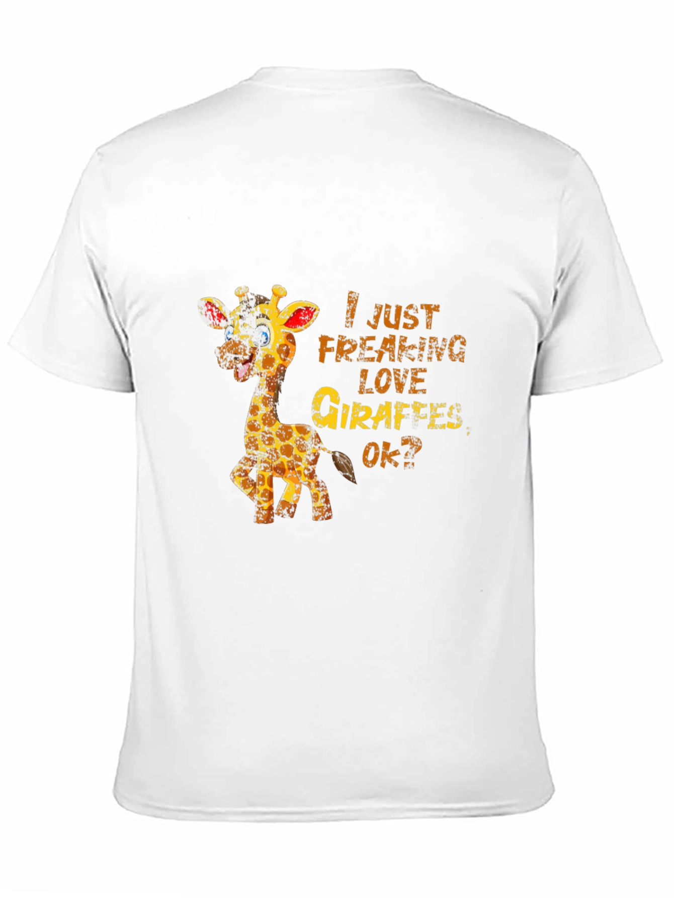 Giraffe Lover T-Shirt: I Just Freaking Love Giraffes
