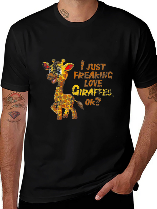 Giraffe Lover T-Shirt: I Just Freaking Love Giraffes