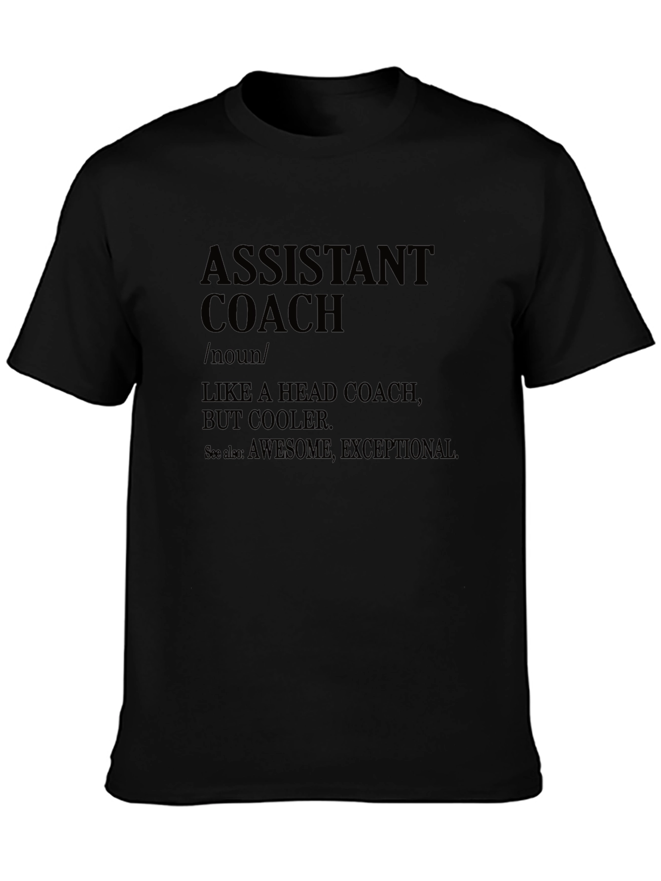 Assistant Coach Definition Black T-Shirt