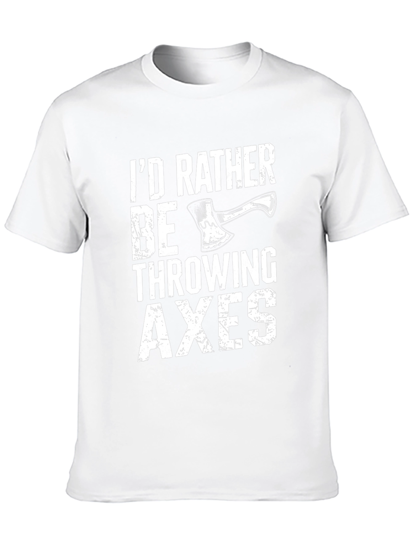 Id Rather Be Throwing Axes T-Shirt