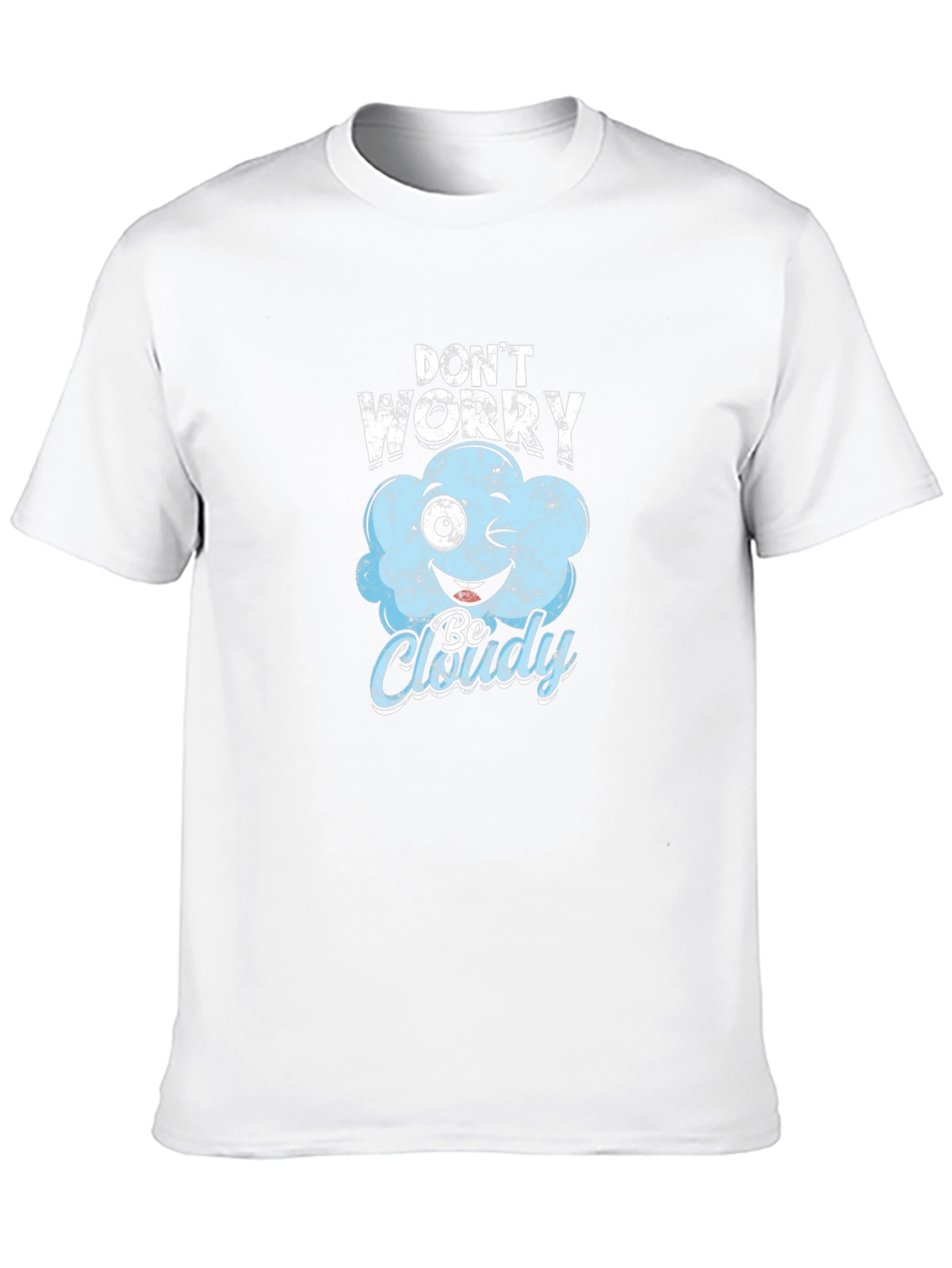 Dont Worry Be Cloudy Black T-Shirt