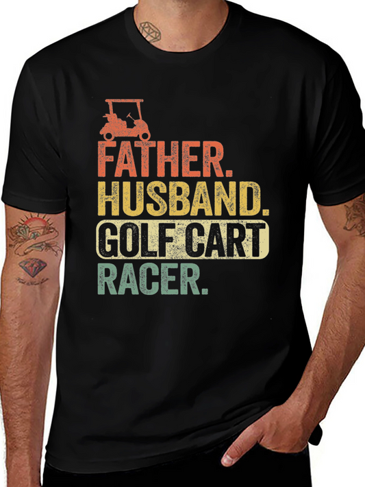 Father Husband Golf Cart Racer Graphic Tee