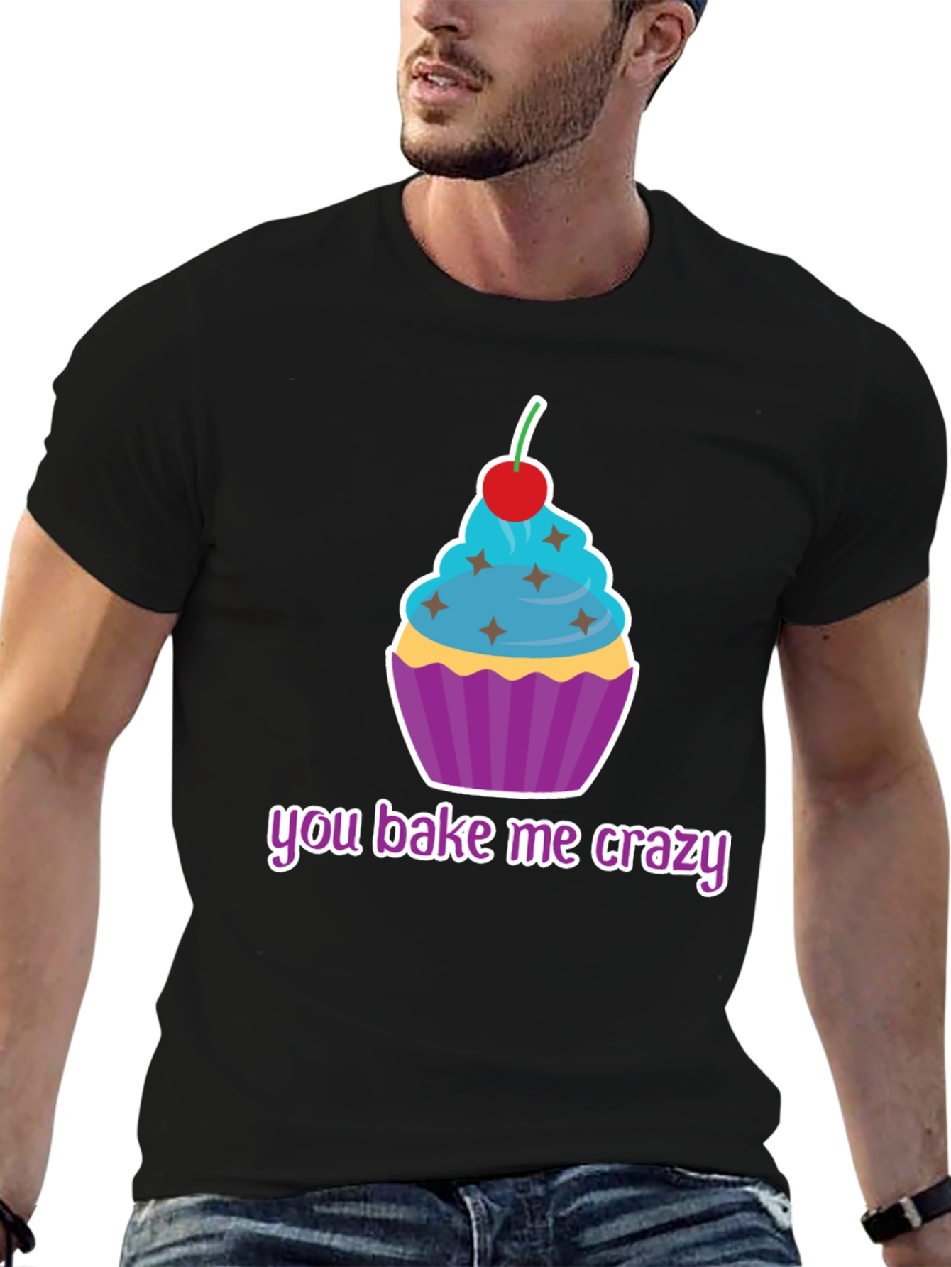 You Bake Me Crazy Cupcake T-Shirt