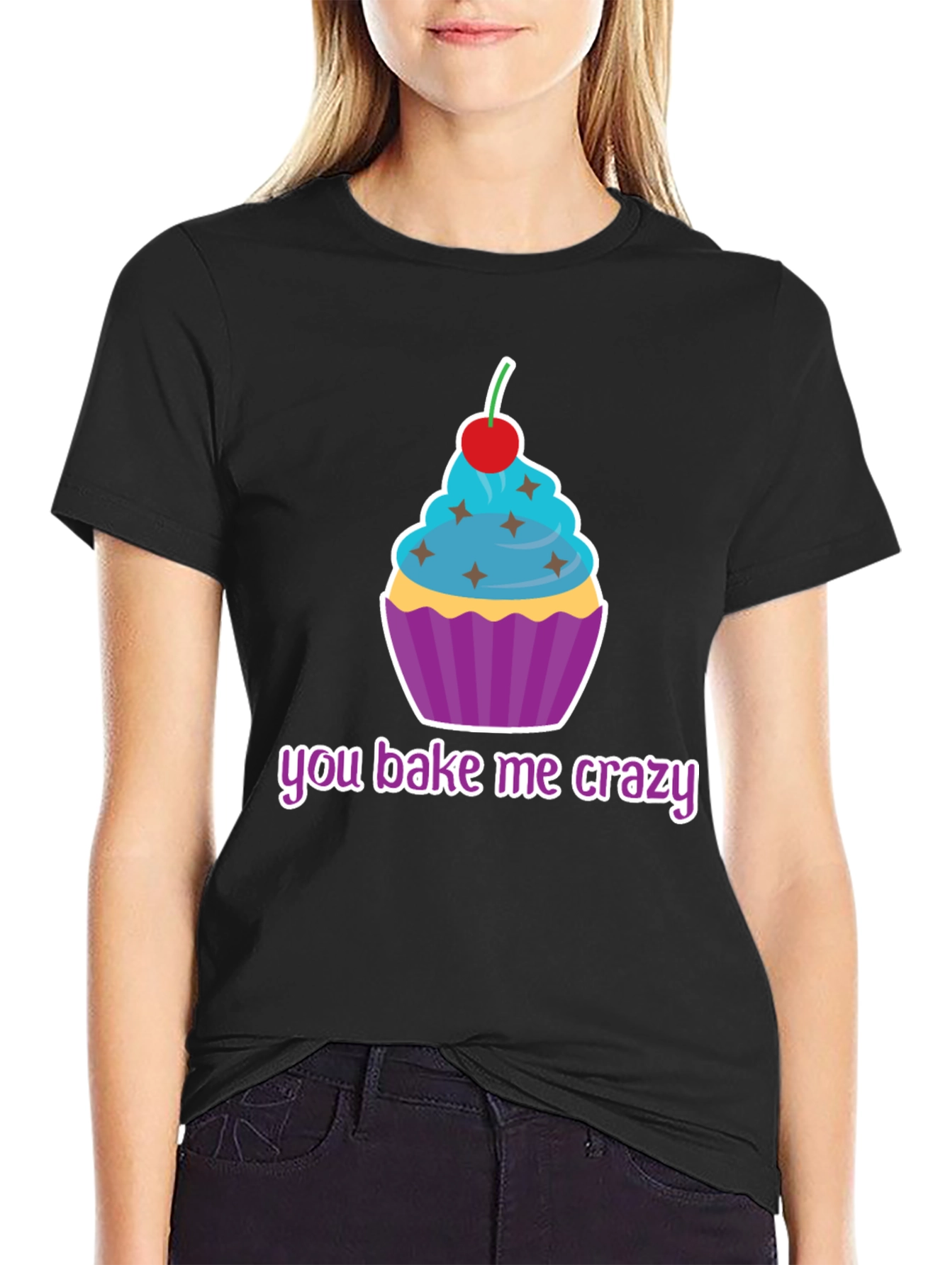 You Bake Me Crazy Cupcake T-Shirt