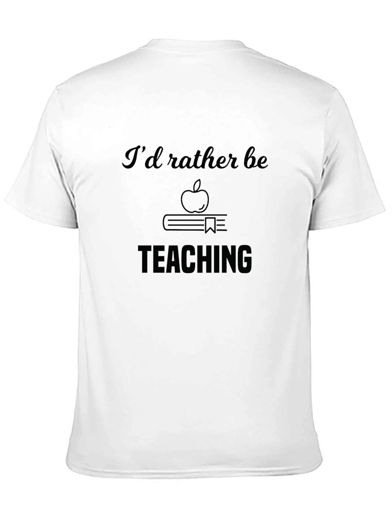 Teachers Tee: Rather Be Teaching