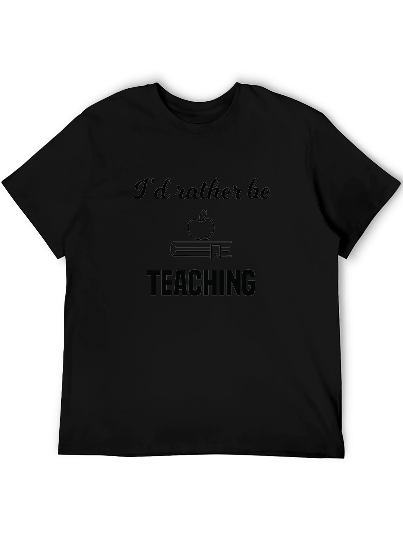 Teachers Tee: Rather Be Teaching