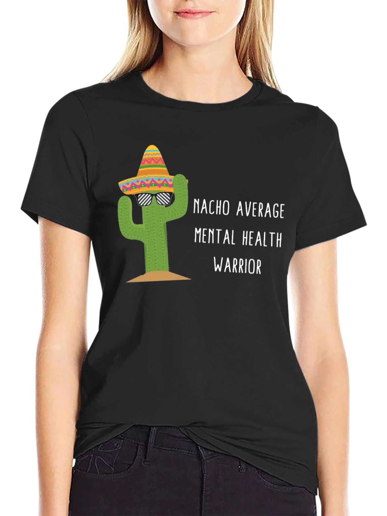 Nacho Average Mental Health Warrior T-Shirt