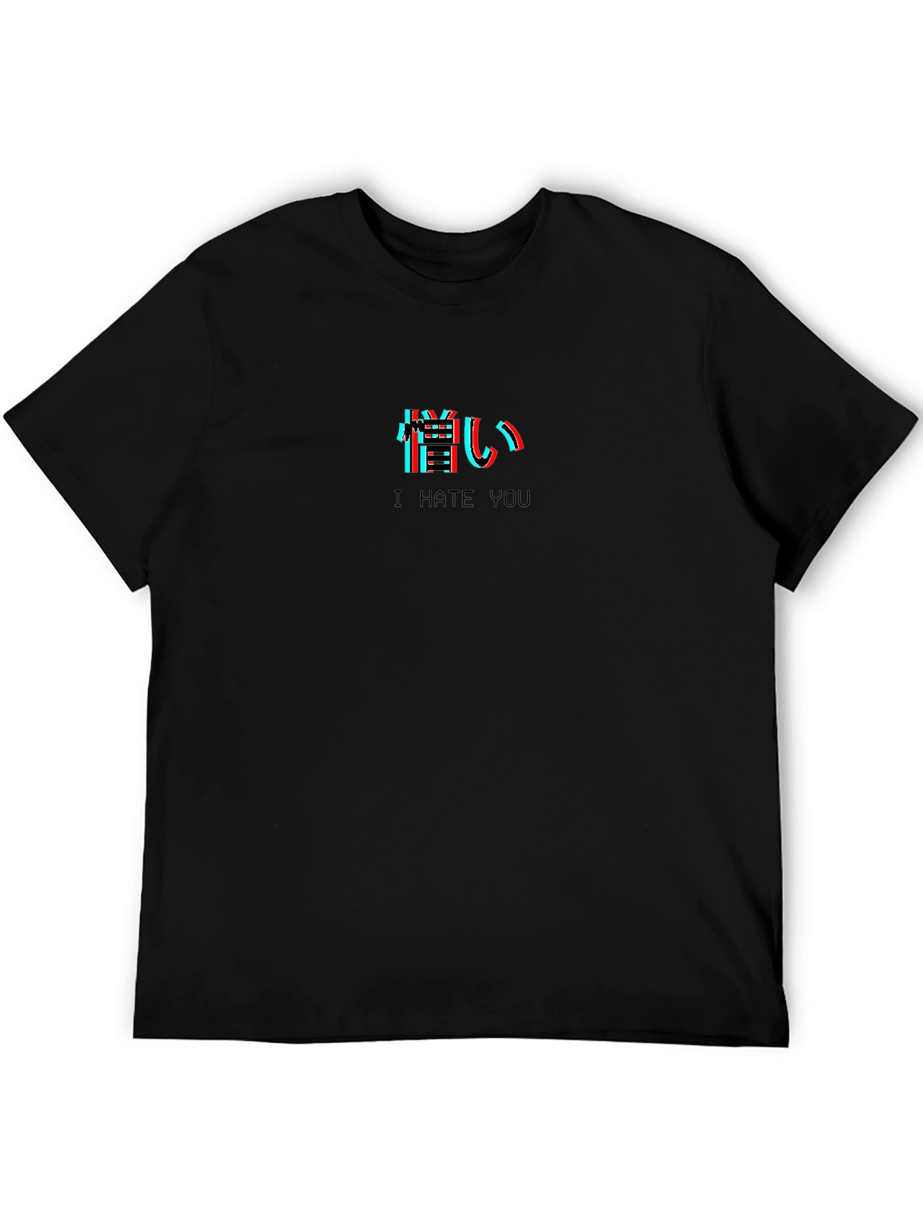 I Hate You Glitch Text Black T-Shirt