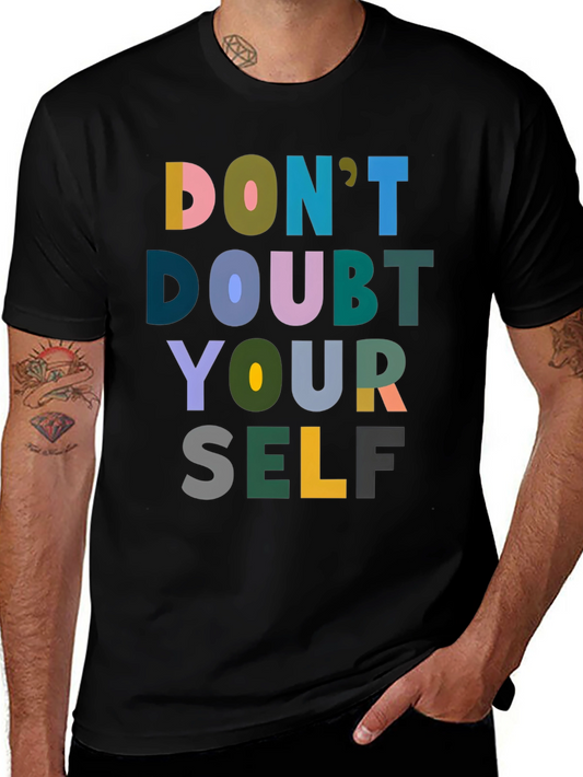 Dont Doubt Yourself Graphic Tee - Black