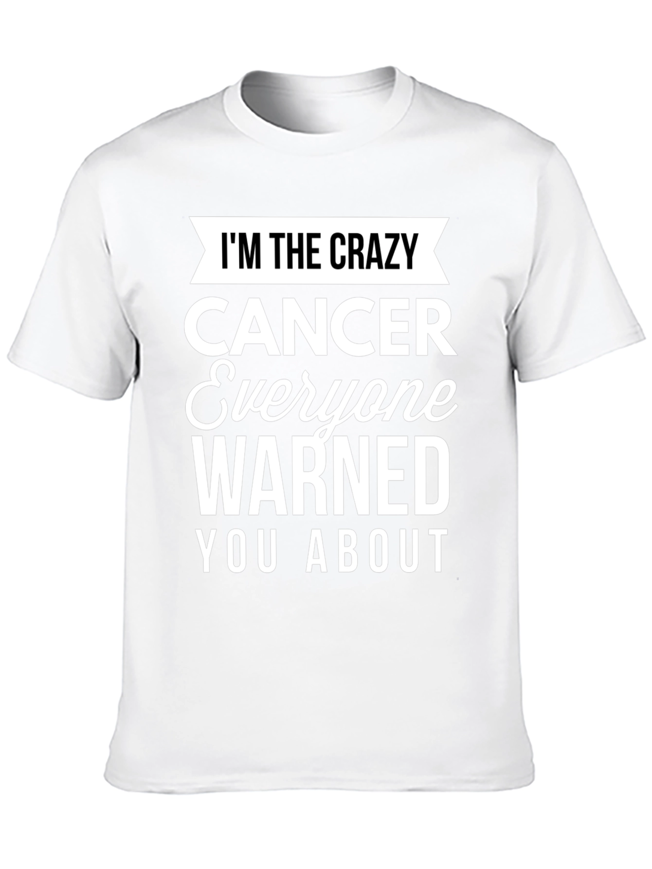 Crazy Cancer T-Shirt - Zodiac Birthday Tee