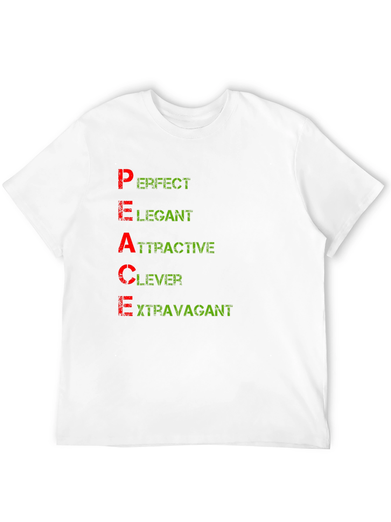 PEACE Definition T-Shirt - Perfect Elegant Attractive Clever Extravagant