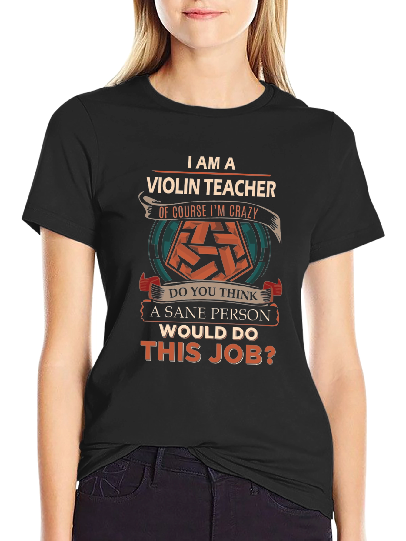 Violin Teacher Crazy Job T-Shirt