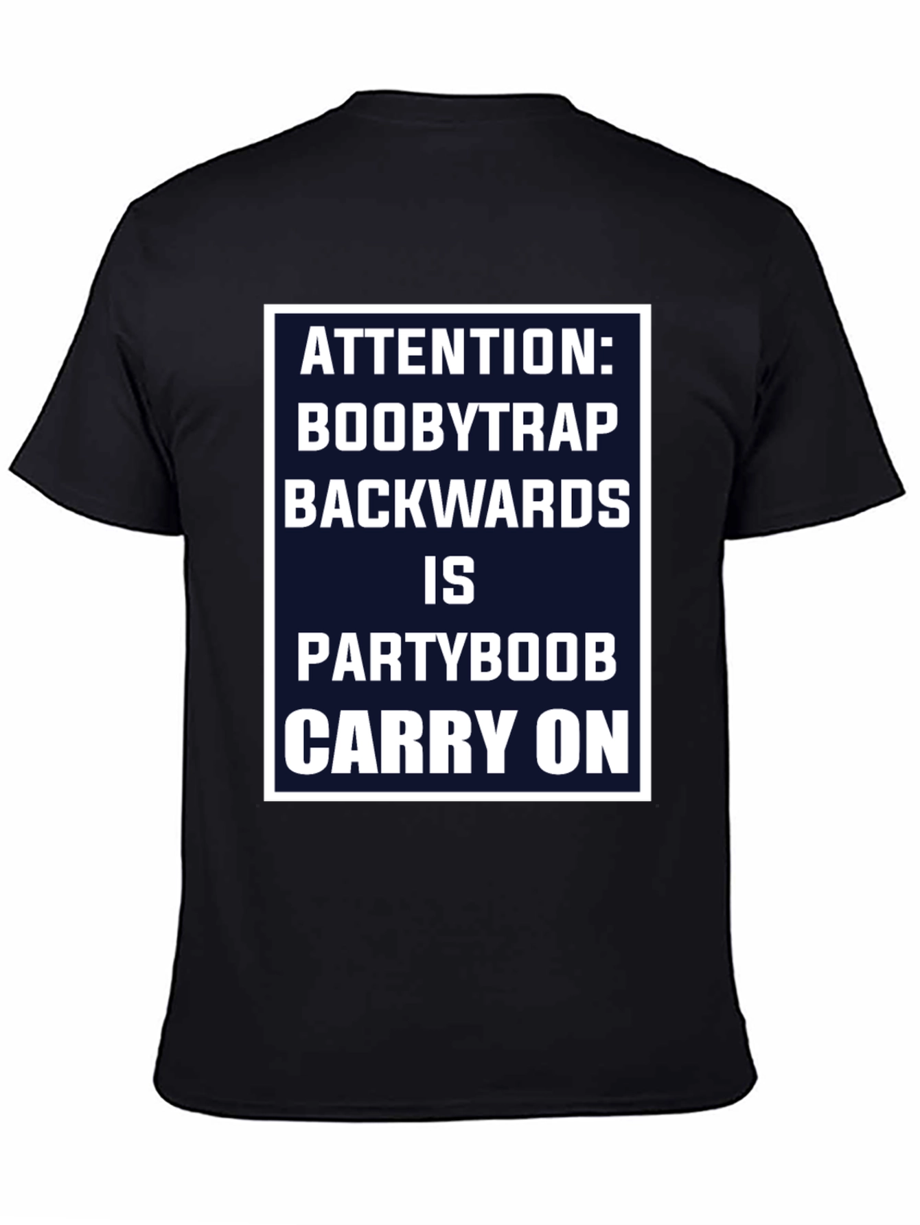Attention Boobytrap Partyboob Funny T-Shirt