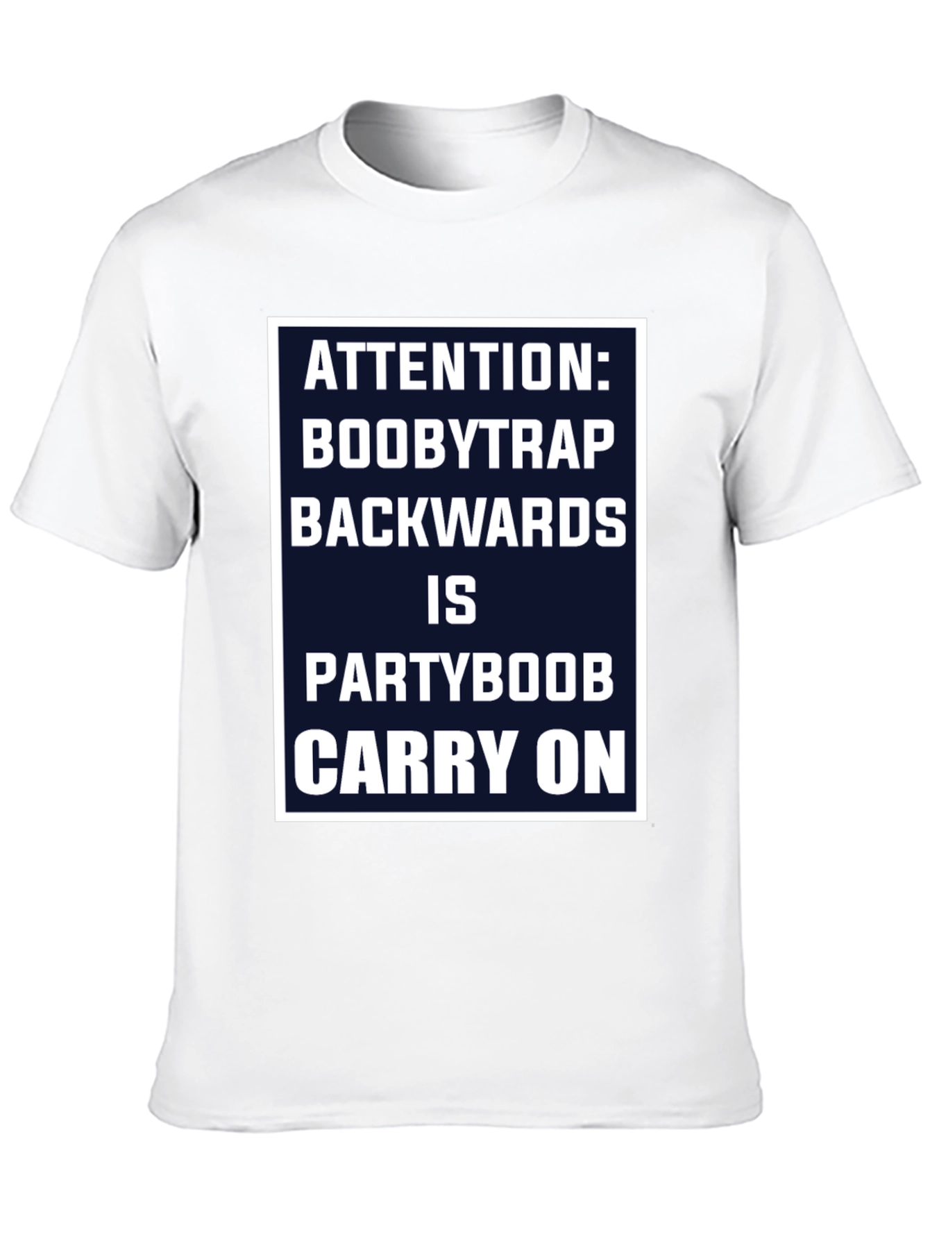Attention Boobytrap Partyboob Funny T-Shirt