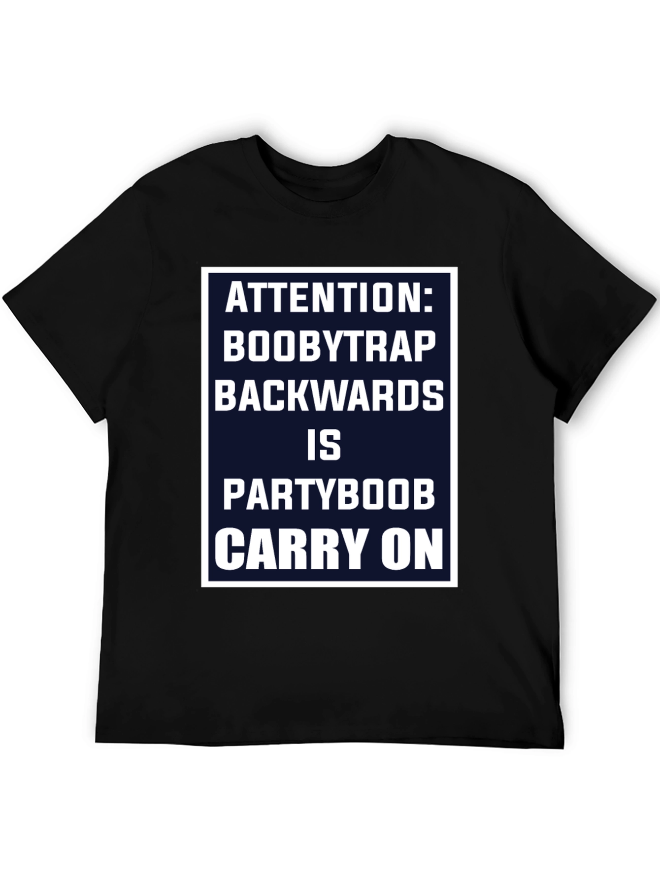 Attention Boobytrap Partyboob Funny T-Shirt