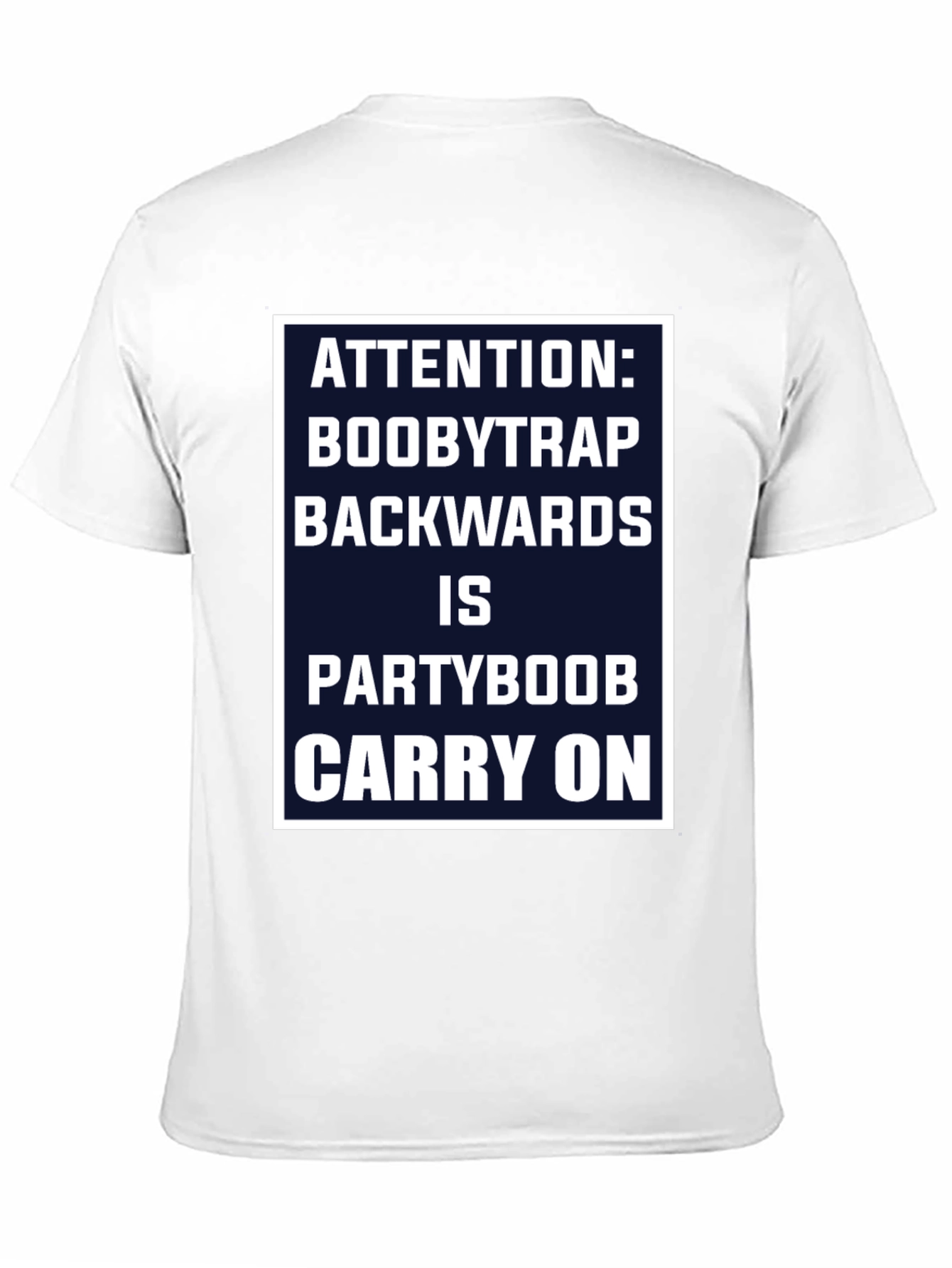 Attention Boobytrap Partyboob Funny T-Shirt
