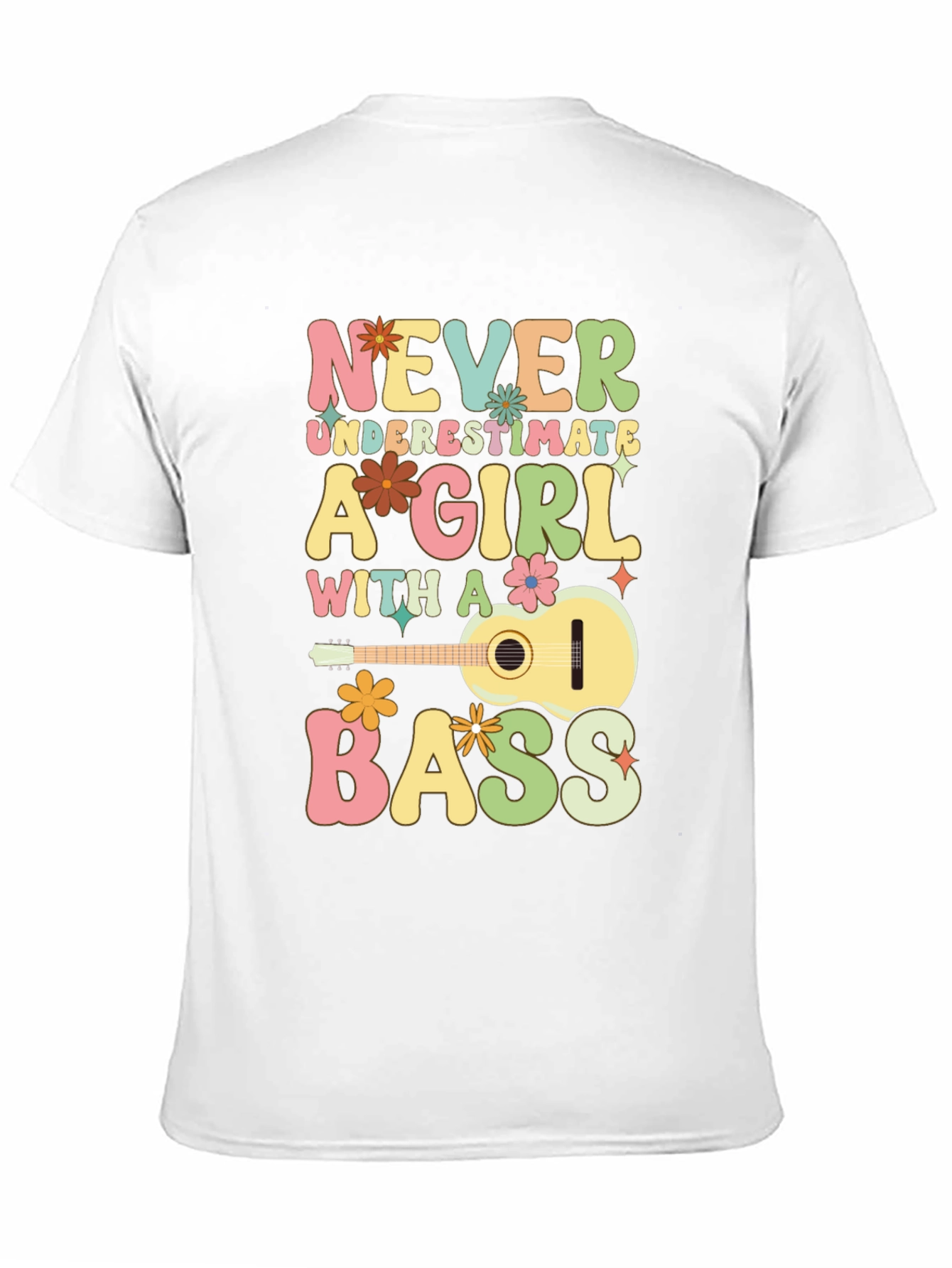 Never Underestimate A Girl With A Bass T-Shirt