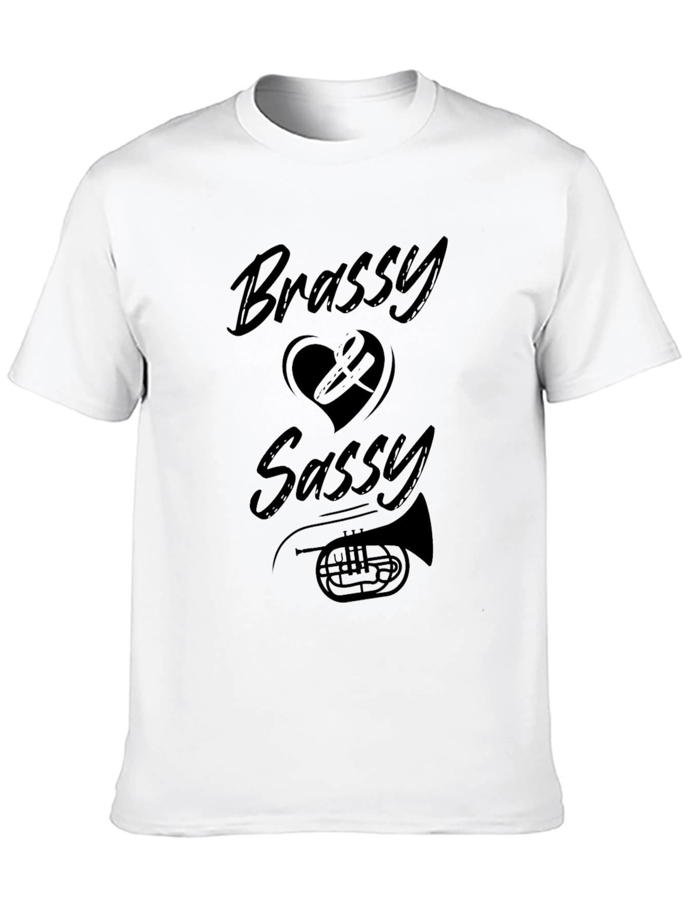 Brassy & Sassy T-Shirt - Music Lover Tee