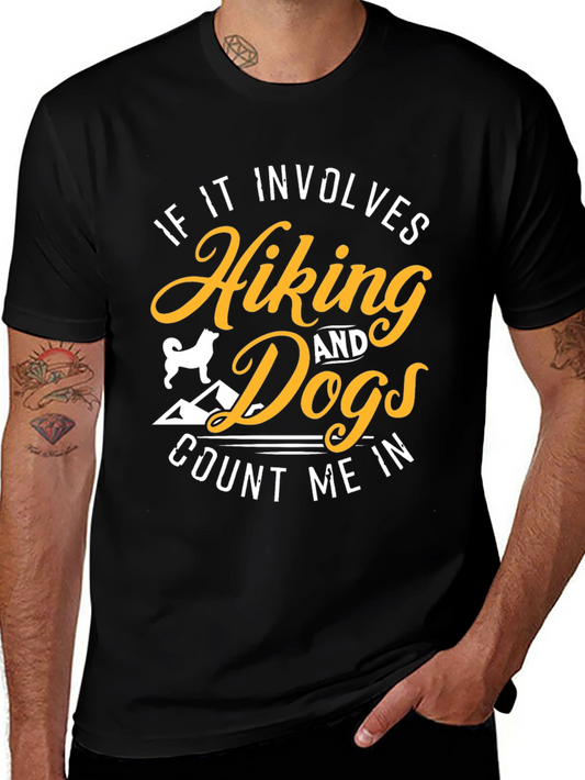 Hiking & Dogs T-Shirt - Count Me In
