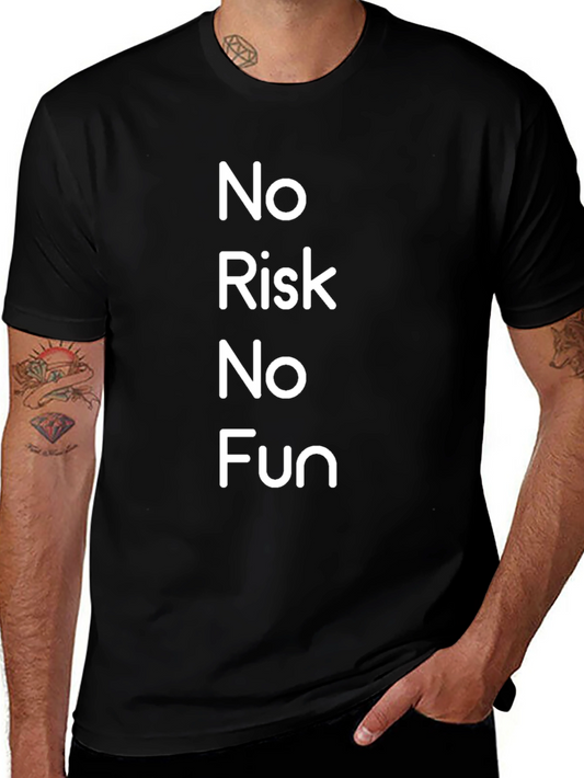 No Risk No Fun Graphic Tee