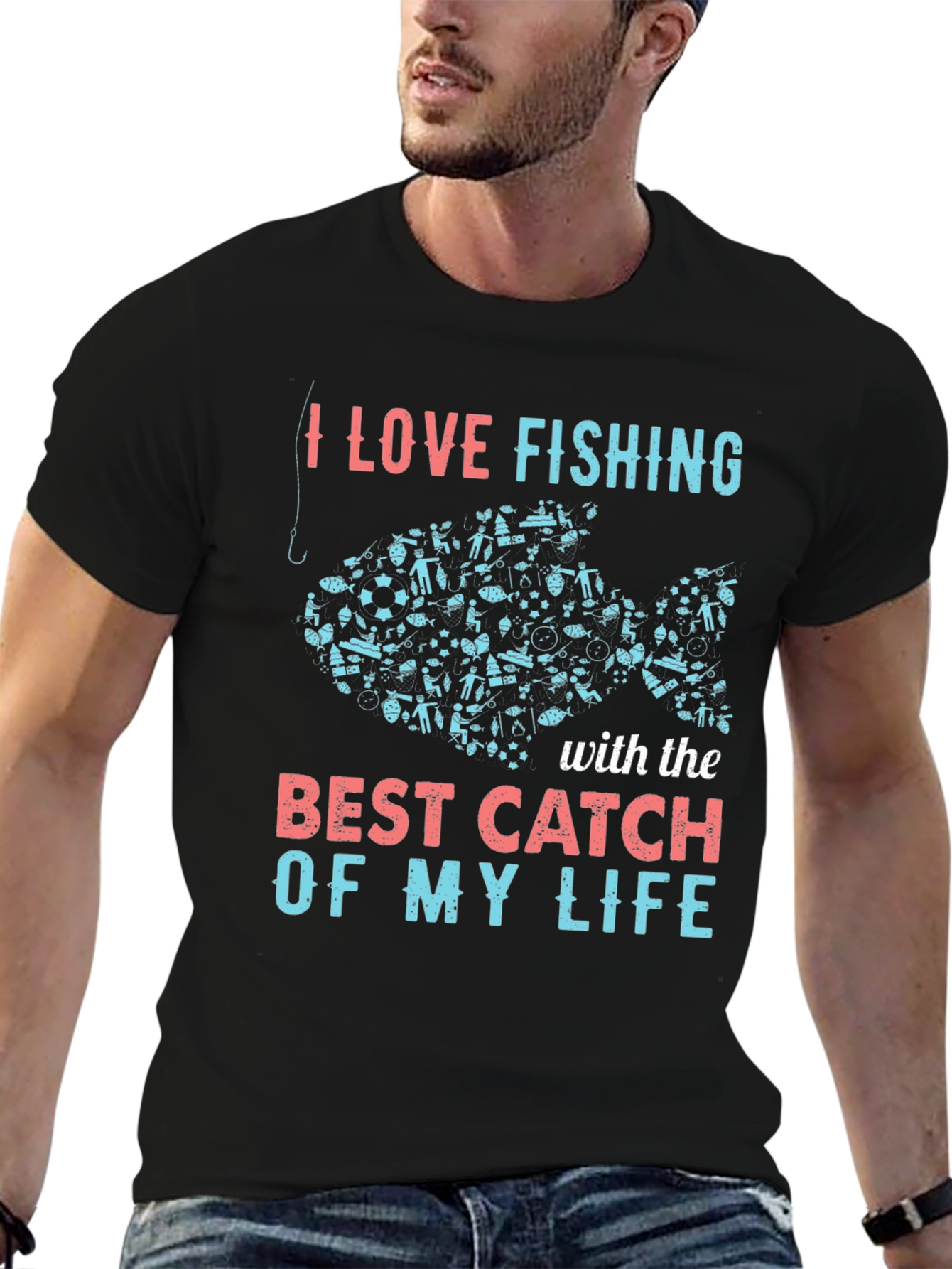 I Love Fishing Best Catch T-Shirt