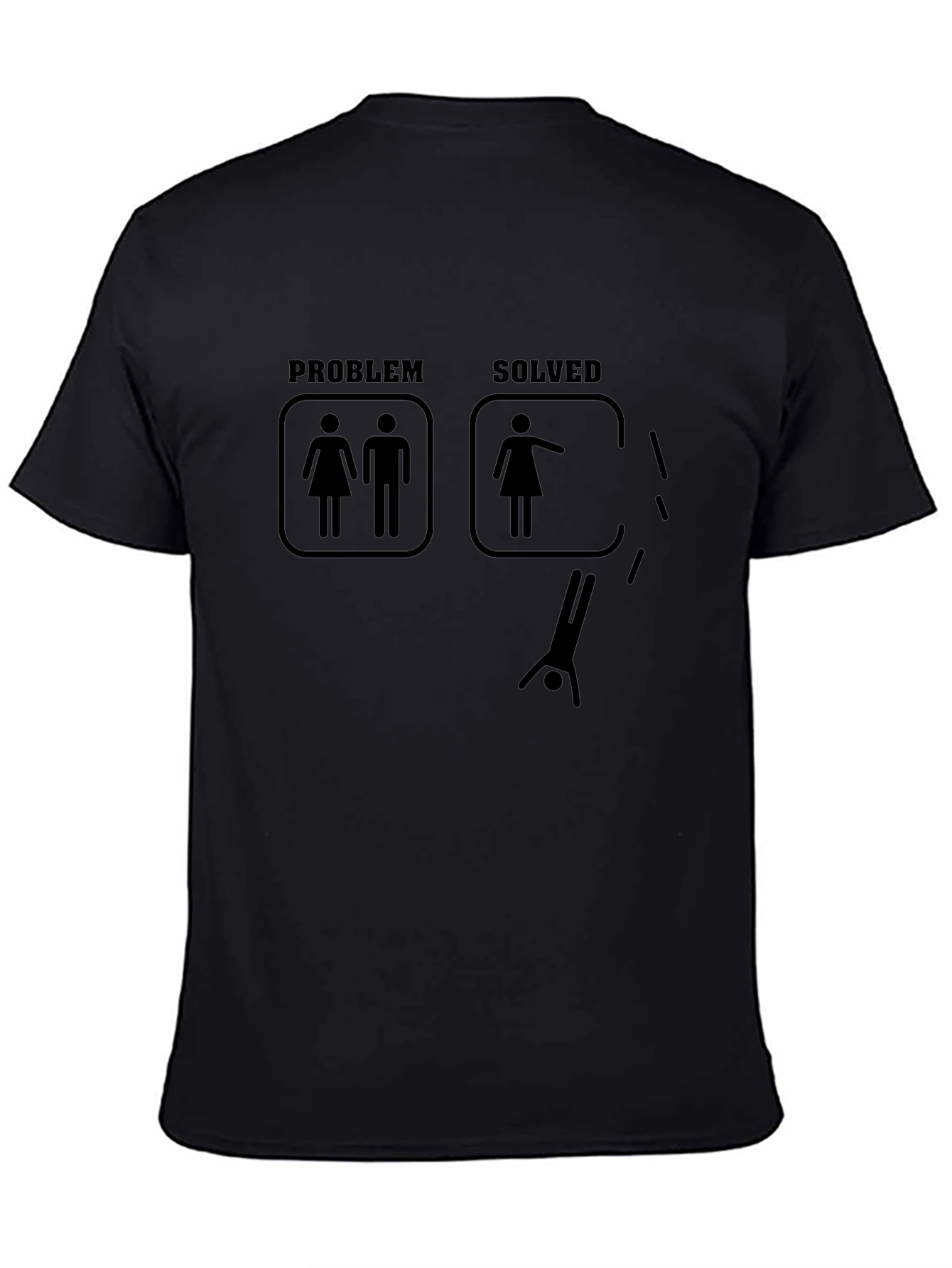 Problem Solved T-Shirt - Funny Single Life Graphic Tee