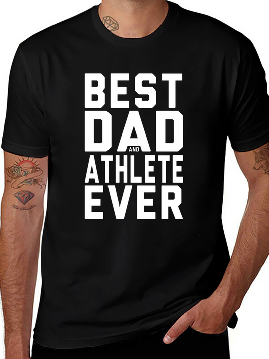 Best Dad Athlete Ever T-Shirt