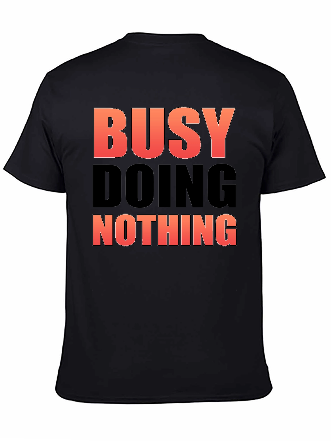 Busy Doing Nothing Graphic Tee - Relaxed Fit