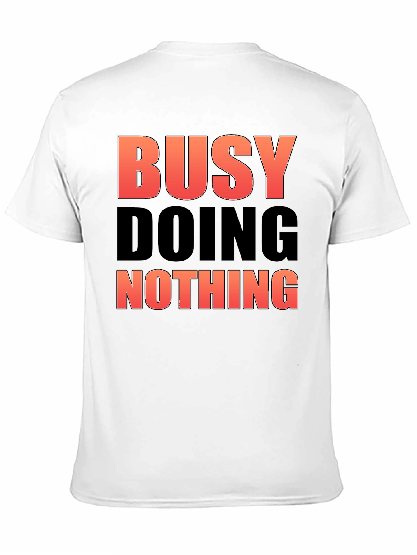 Busy Doing Nothing Graphic Tee - Relaxed Fit