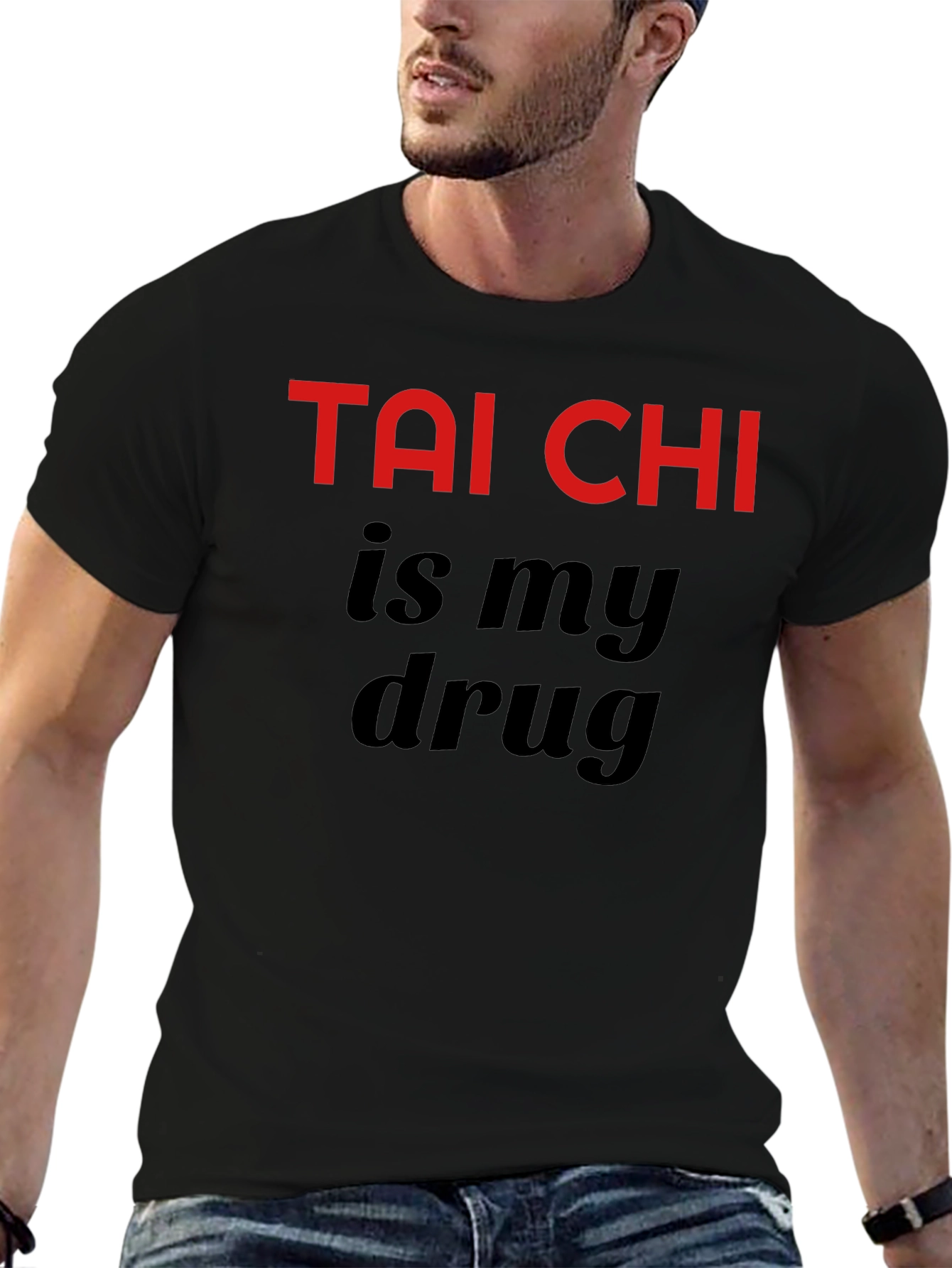 Tai Chi is My Drug Black T-Shirt
