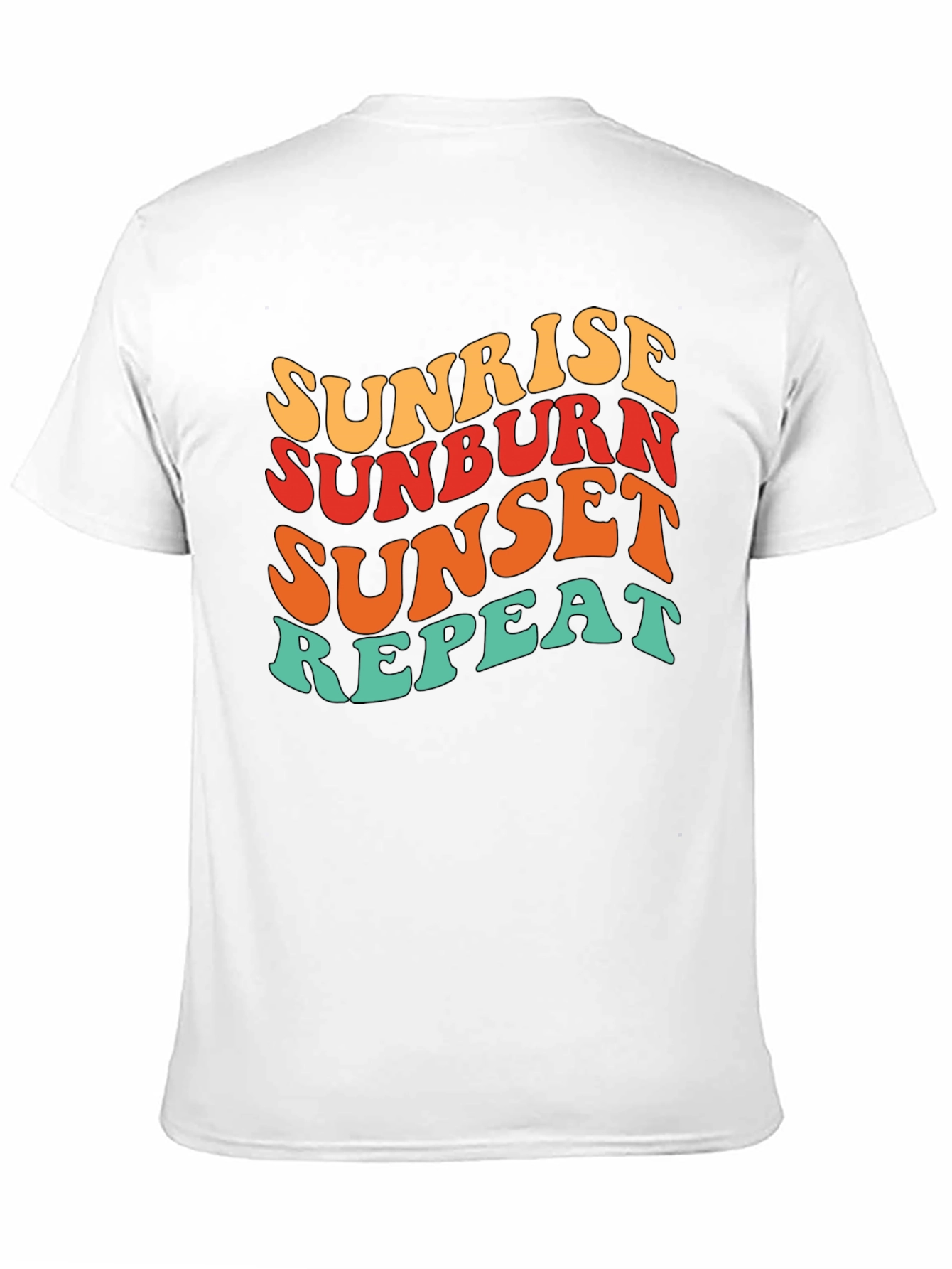 Sunrise Sunburn Sunset Repeat T-Shirt