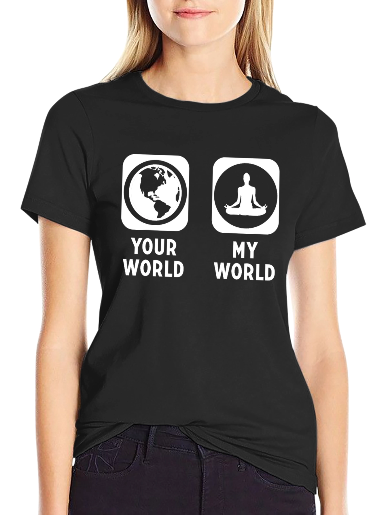 Your World My World T-Shirt