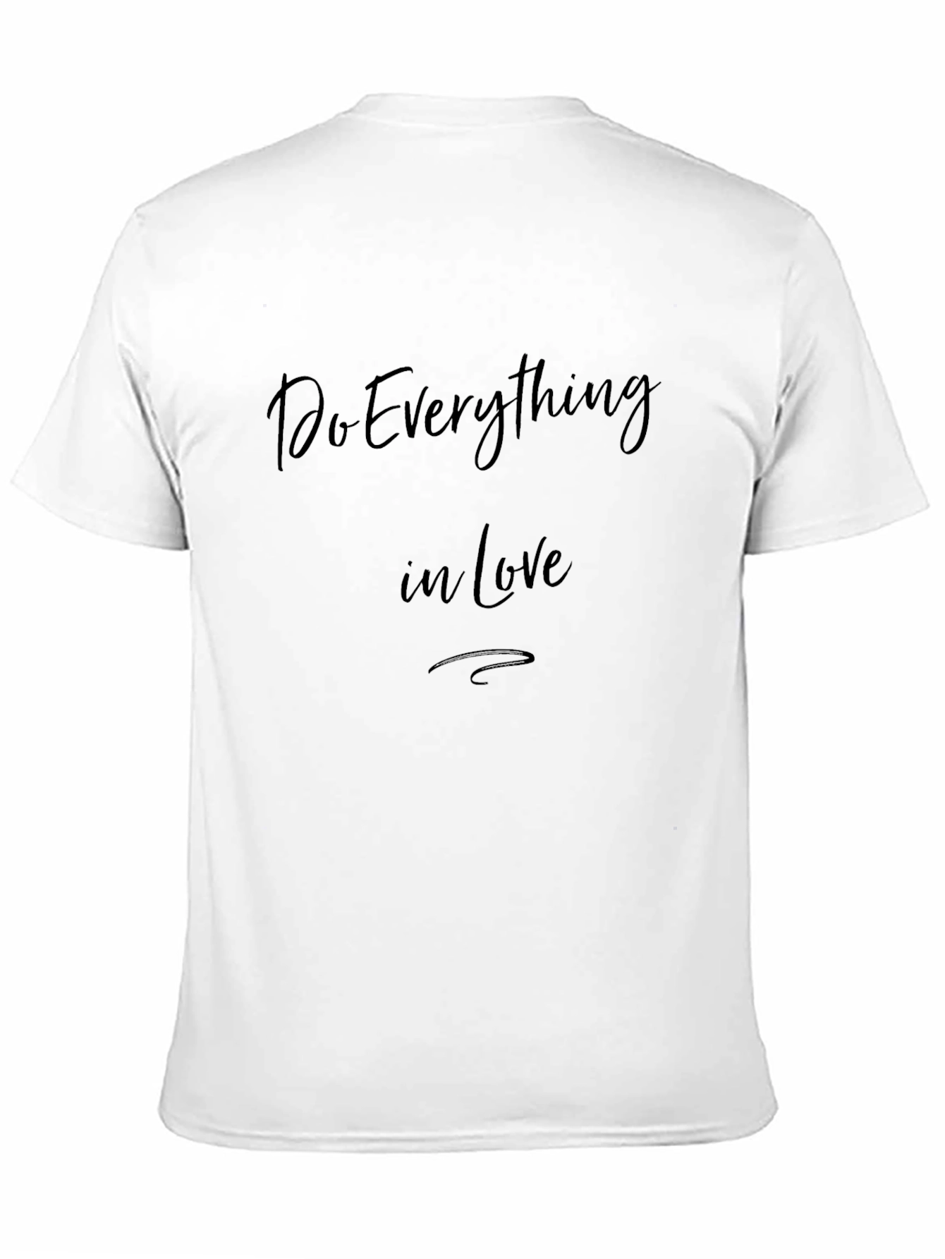 Inspirational Do Everything in Love Black T-Shirt
