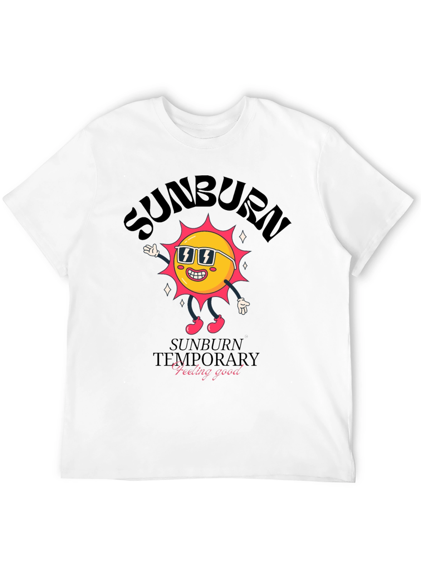 Sunburn Temporary Feeling Good Graphic Tee