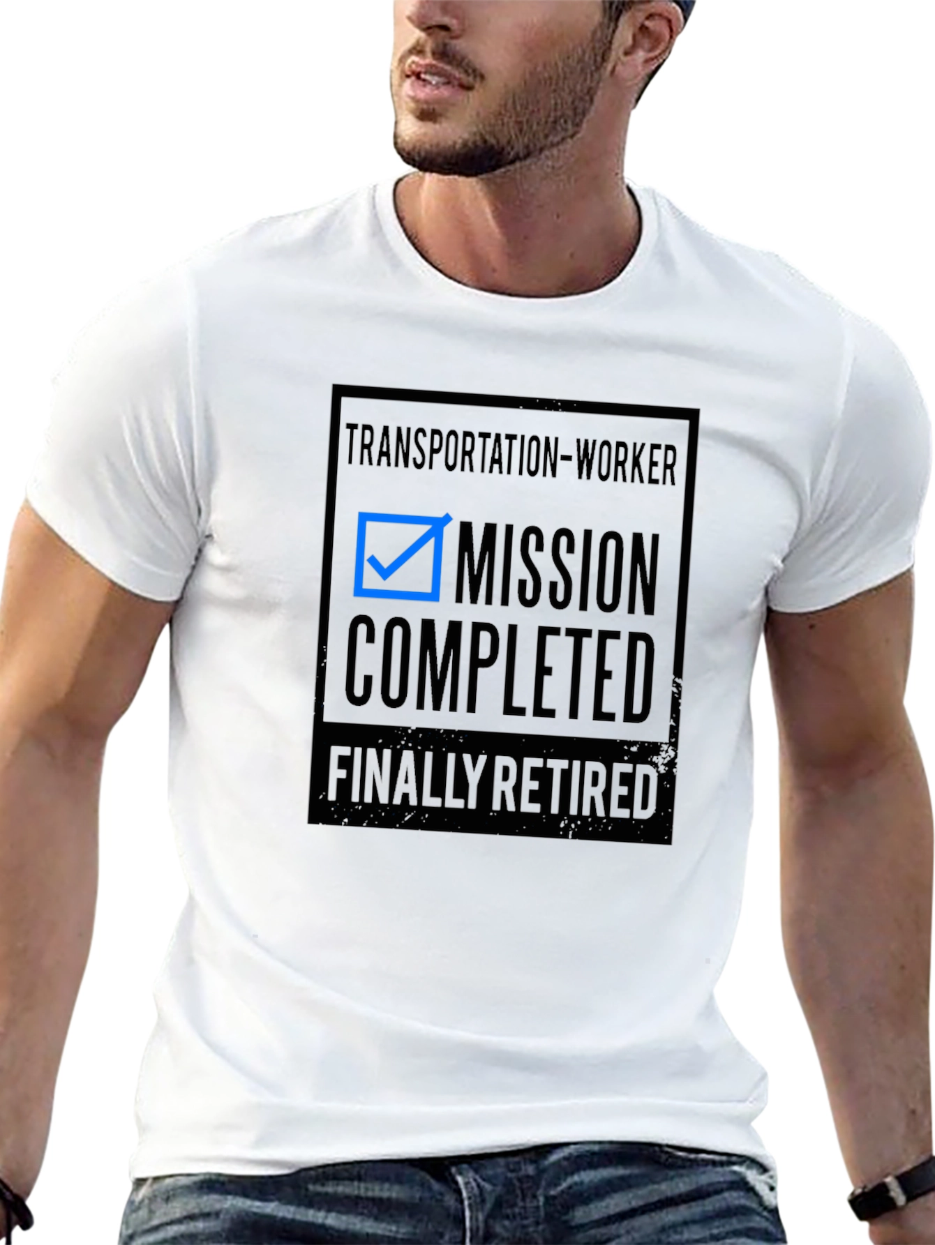 Retired Transportation Worker T-Shirt - Mission Completed