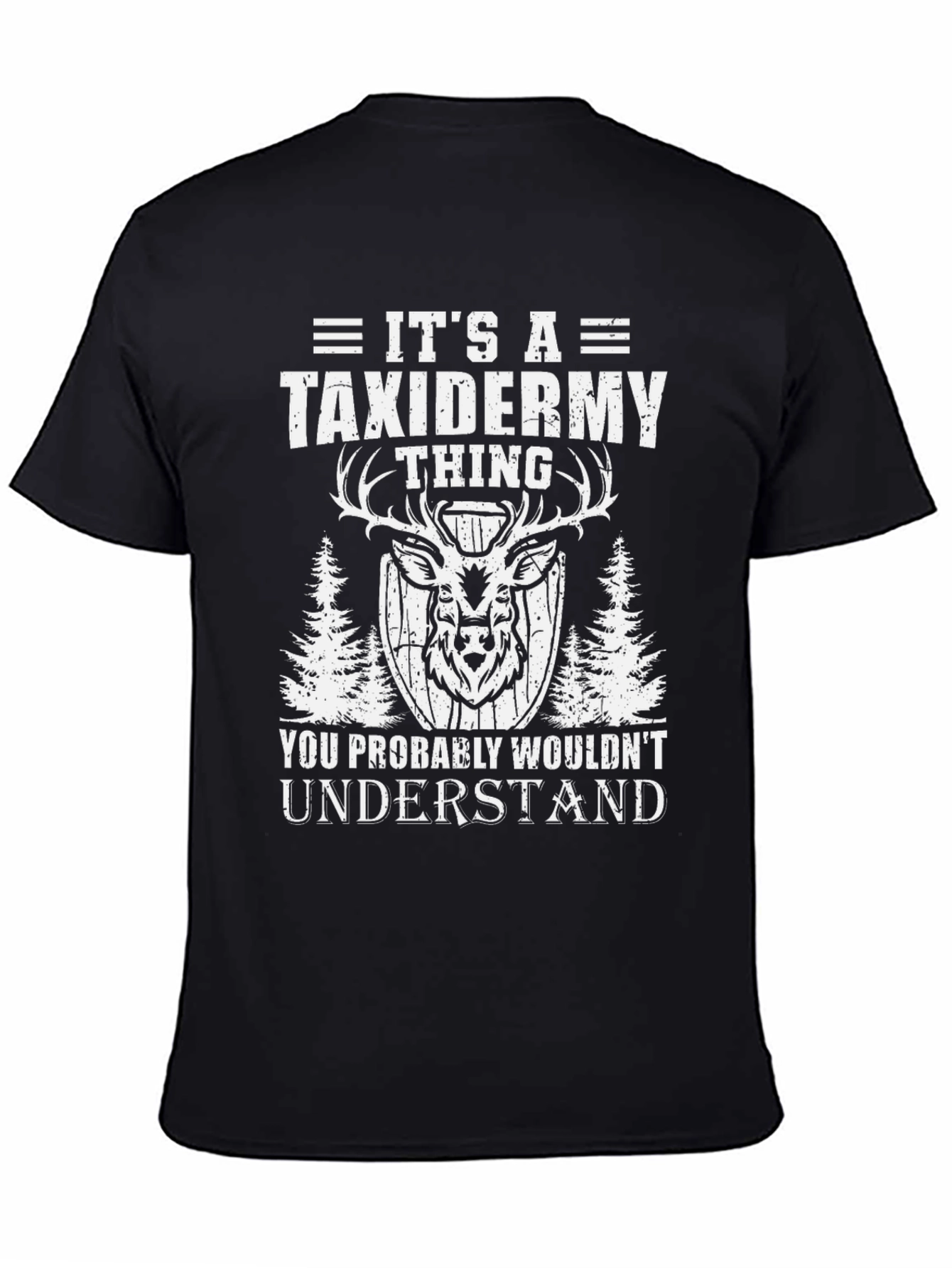 Its A Taxidermy Thing Black T-Shirt