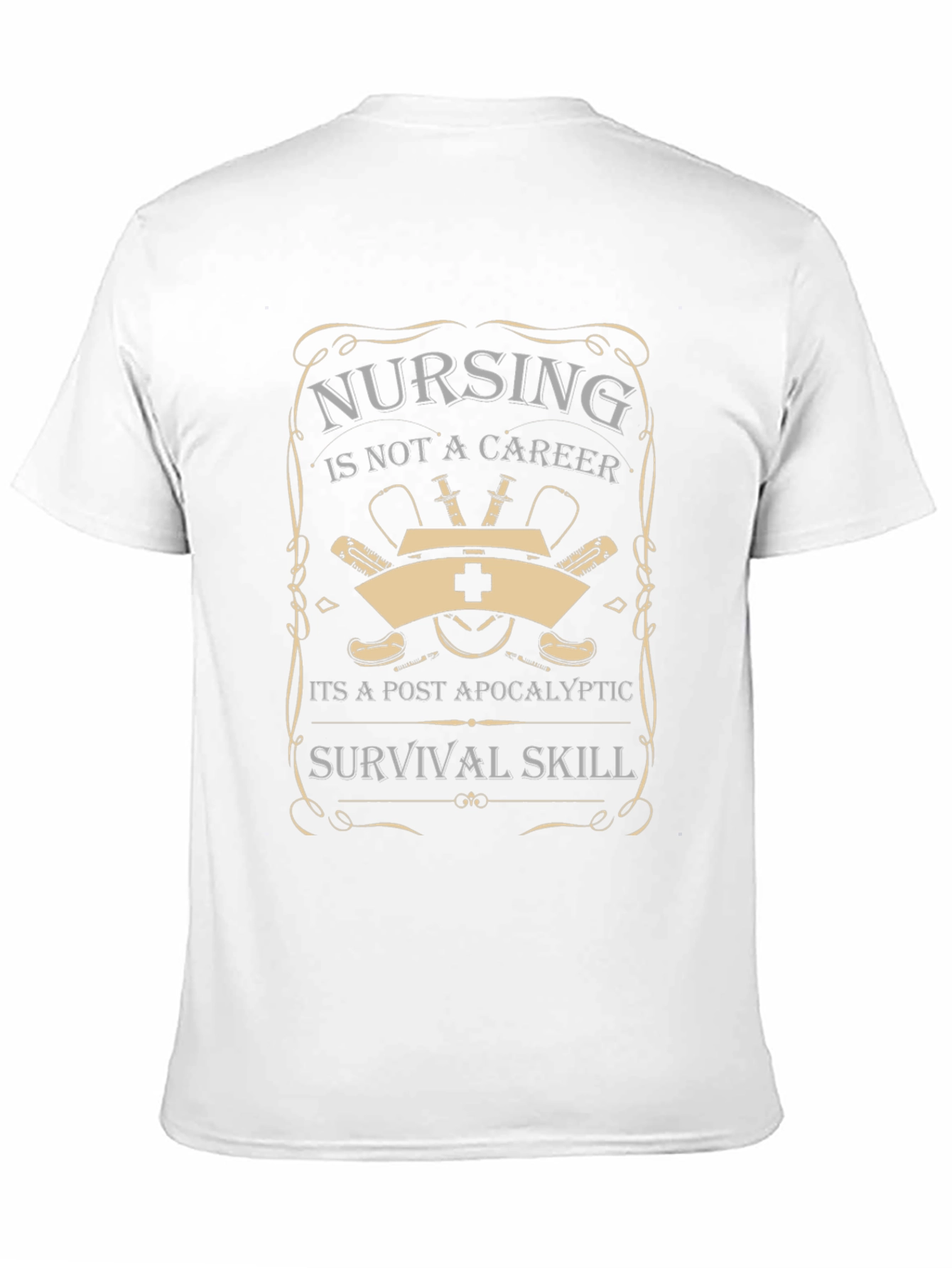Nursing Post-Apocalyptic Survival Skill Graphic T-Shirt