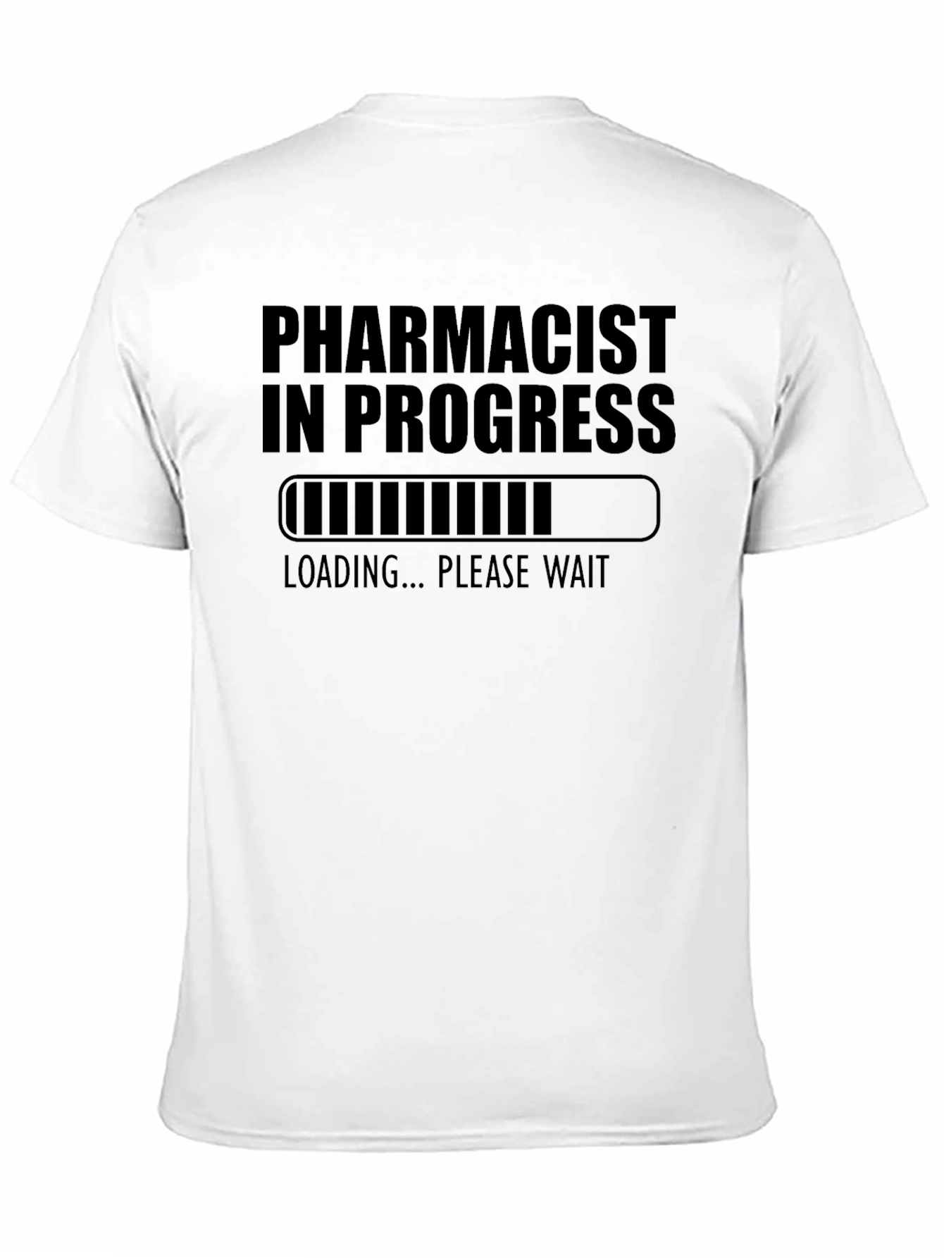 Pharmacist in Progress T-Shirt - Loading...