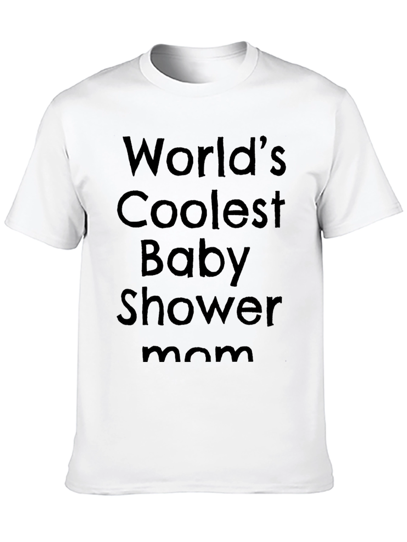 Worlds Coolest Baby Shower Mom T-Shirt