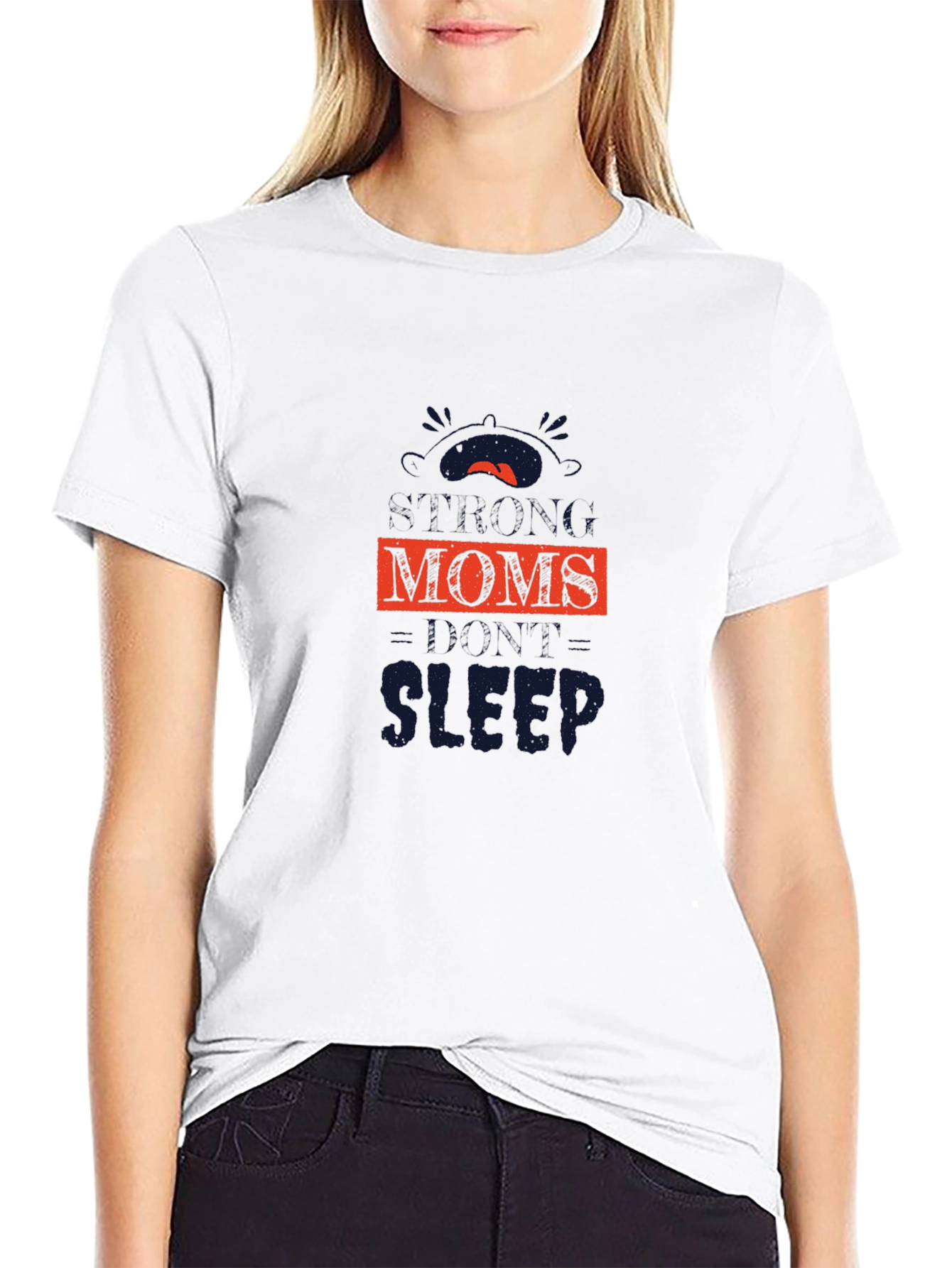 Strong Moms Dont Sleep T-Shirt