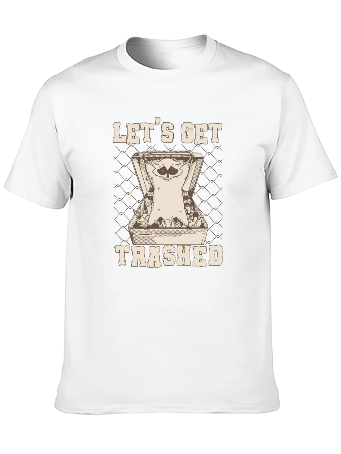 Lets Get Trashed T-Shirt